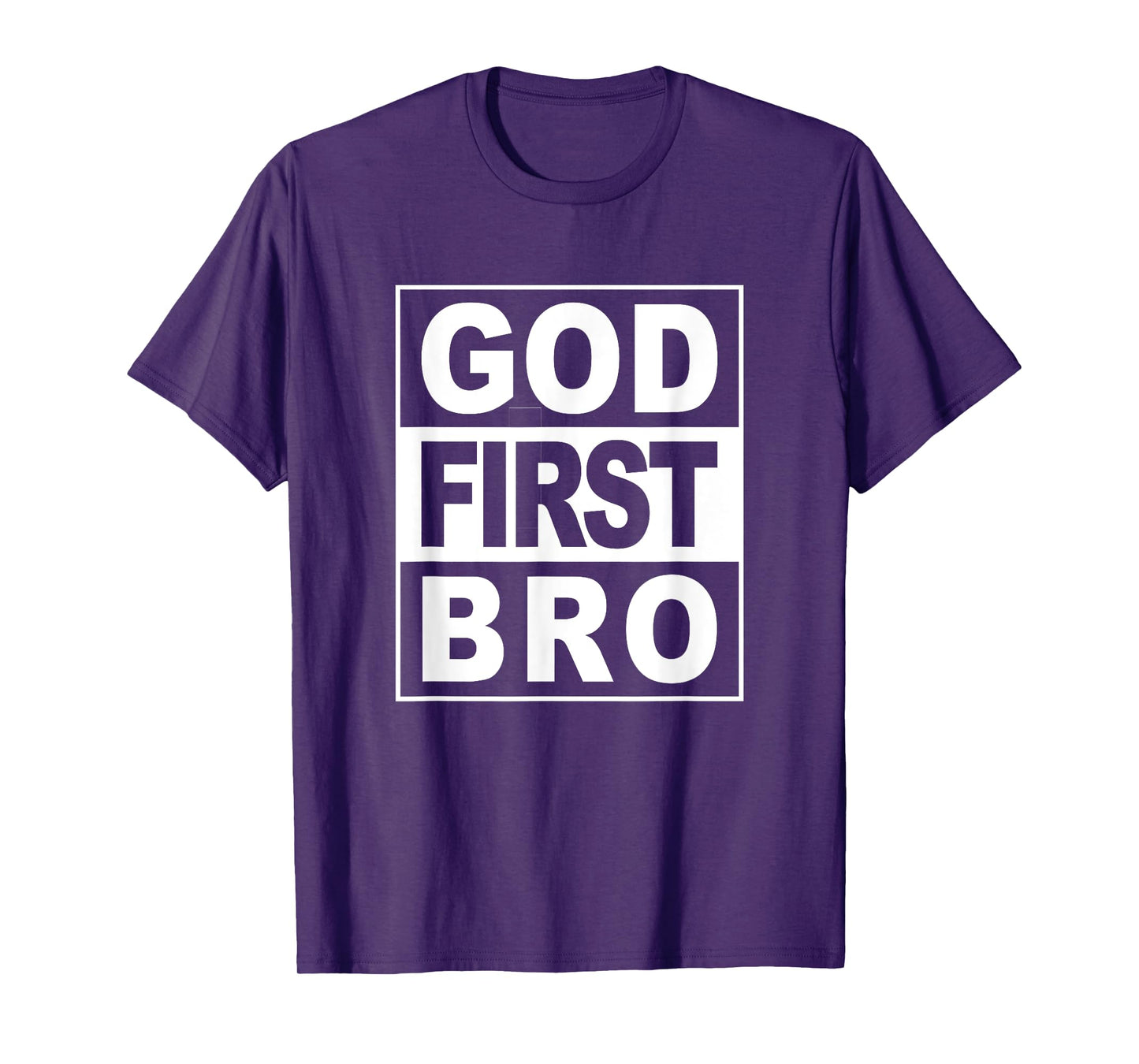GOD FIRST BRO CHRISTIAN FAITH JESUS Unisex-Adults Christian T-Shirt