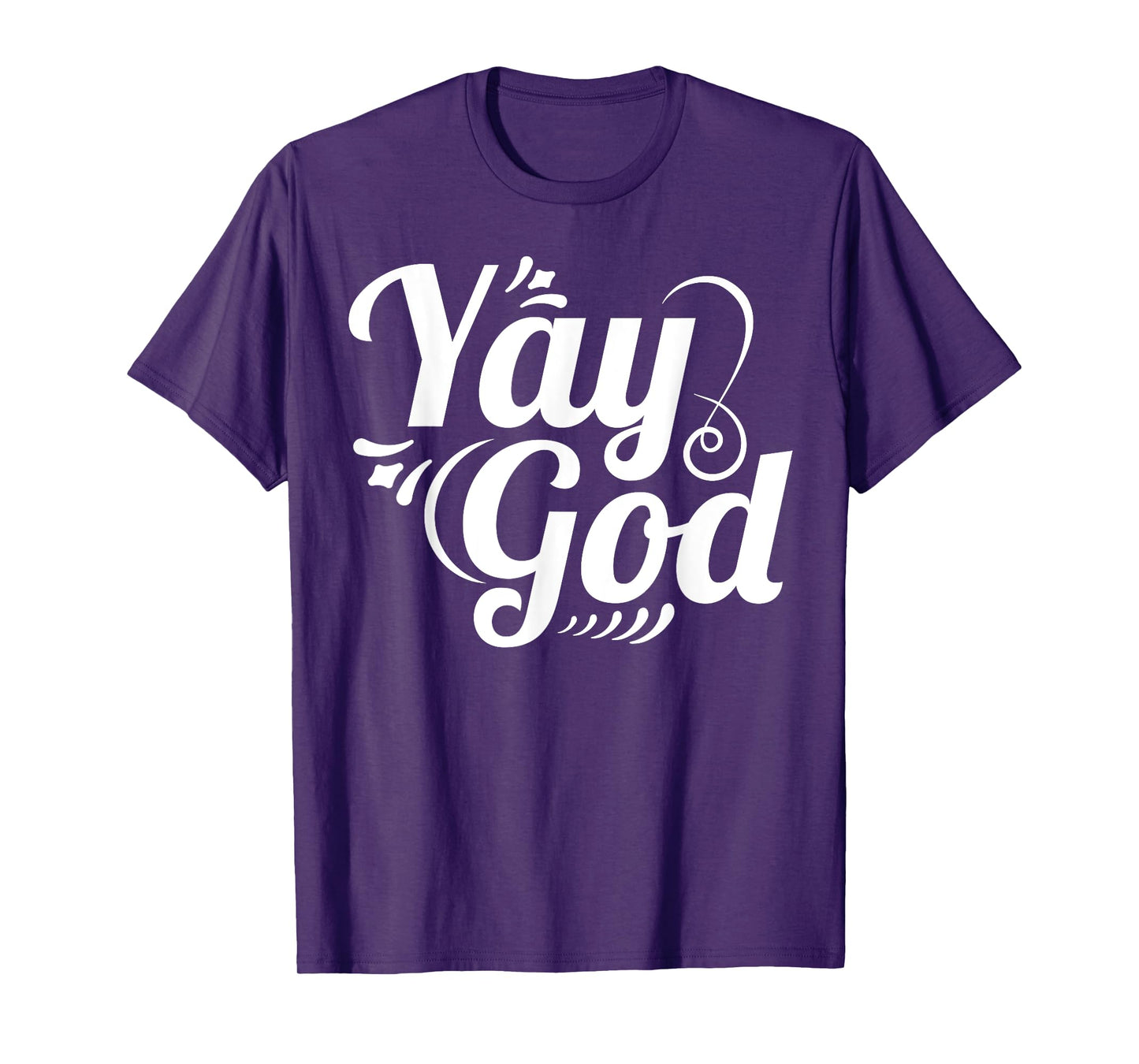 Christian Faith Yay God T-Shirt