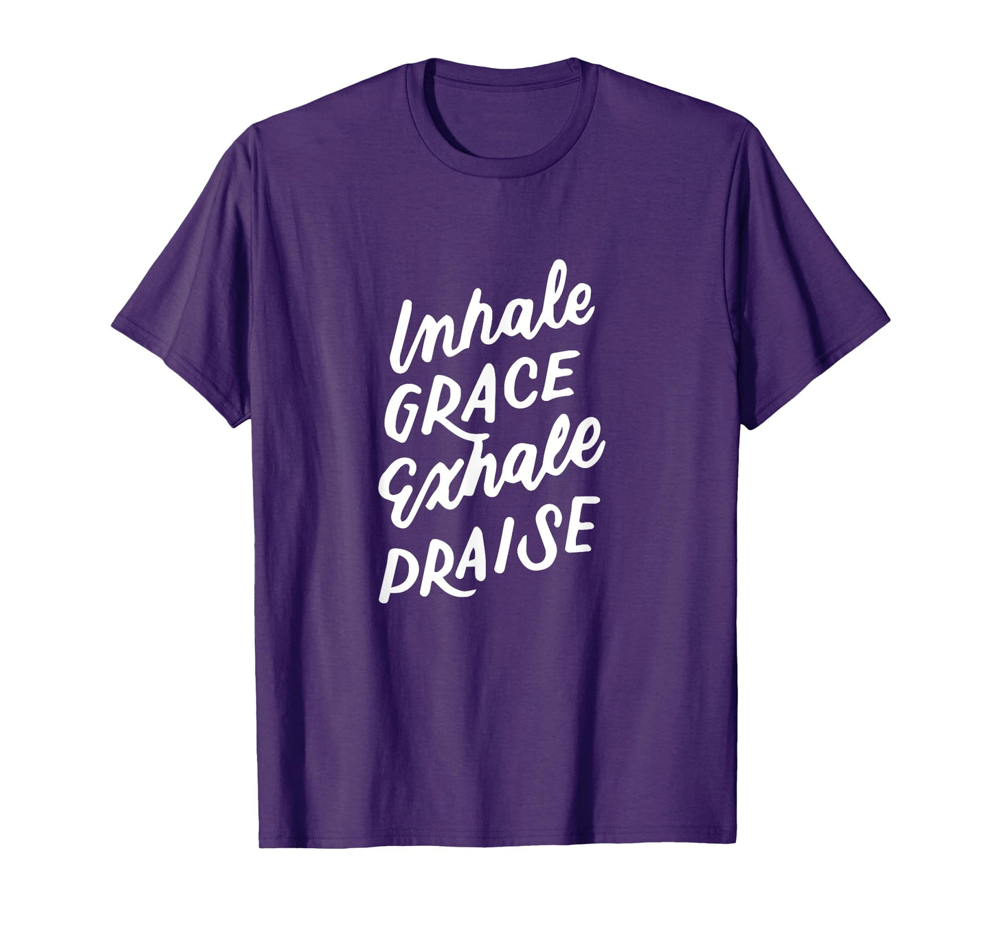 Inspirational Christian Yoga Pun, Inhale Grace Exhale Praise T-Shirt