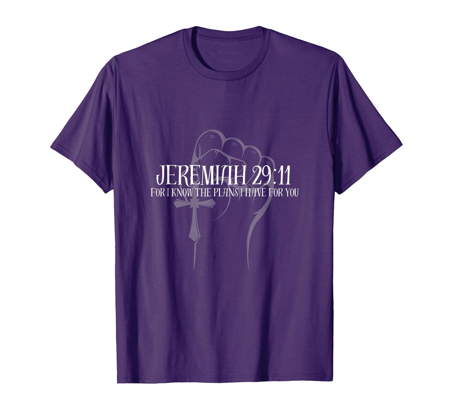 For I Know The Plans I Have For You Jeremiah 29 11 Bible T-Shirt