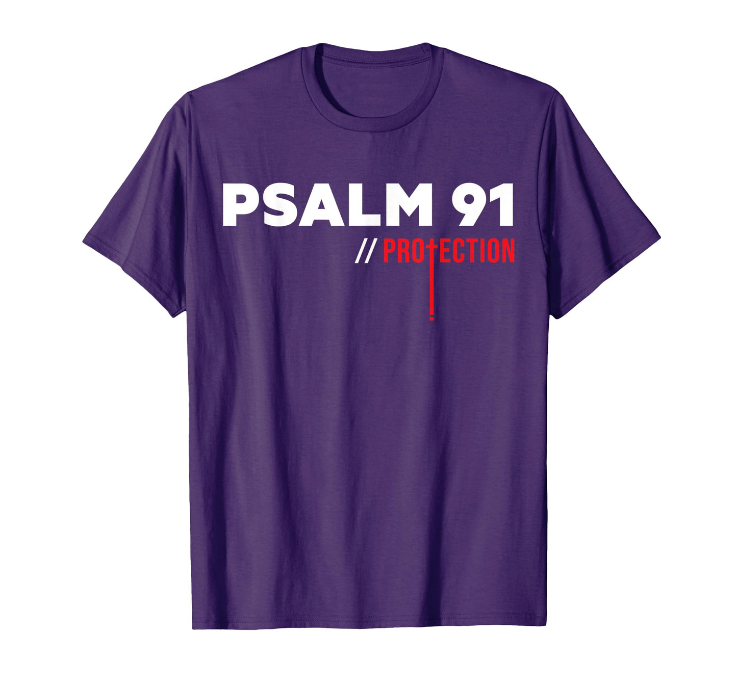 Funny Psalm 91 Protection Prayer For God Bible Verse T-Shirt