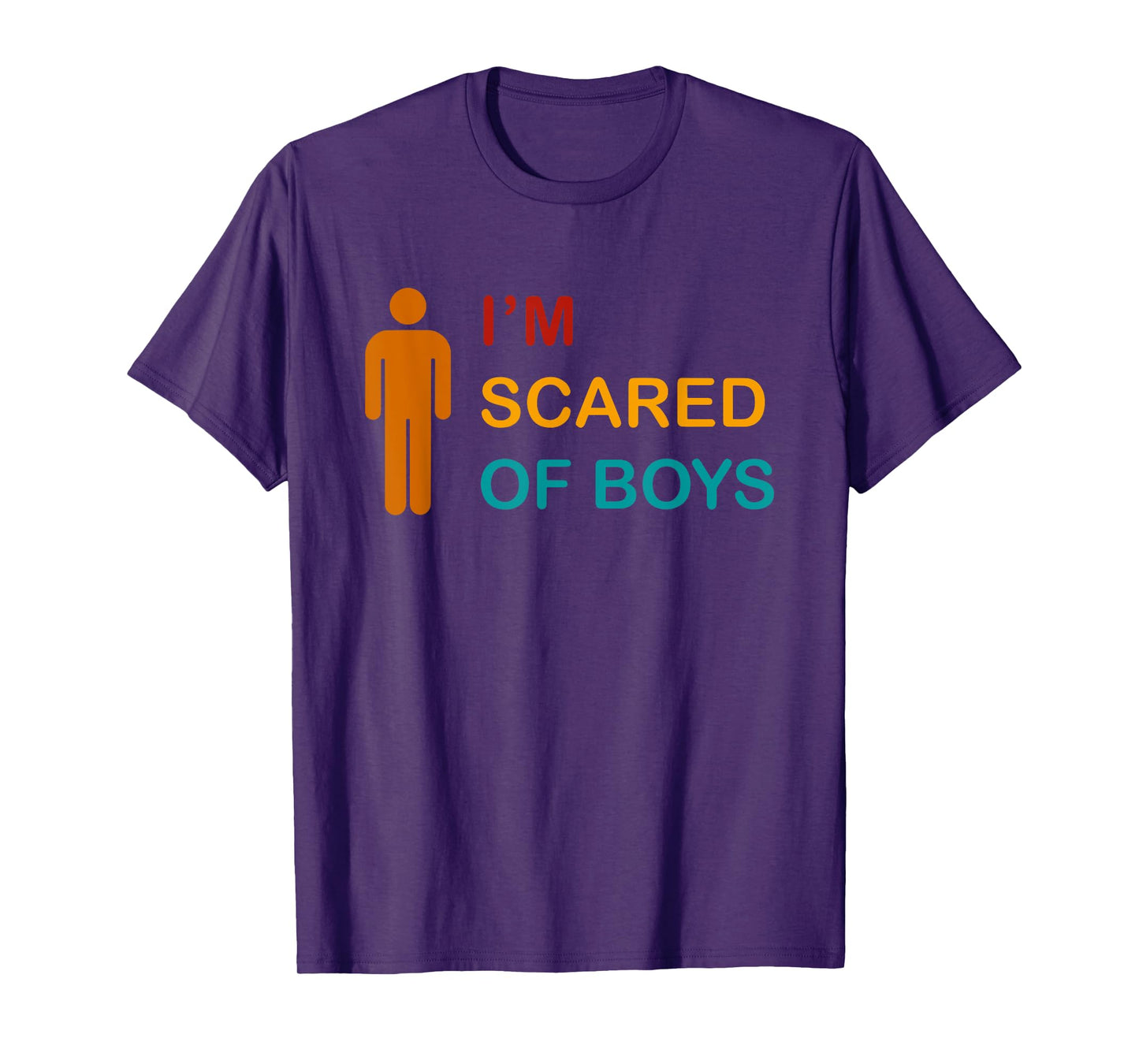 I'm Scared Of Boys Vintage Funny Design T-Shirt