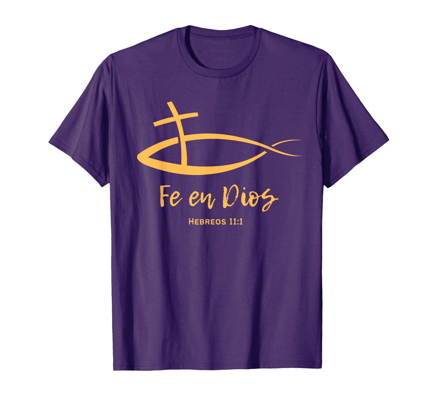 Fe en Dios Hebreos 11:1 Spanish Christian FAITH Gear T-Shirt