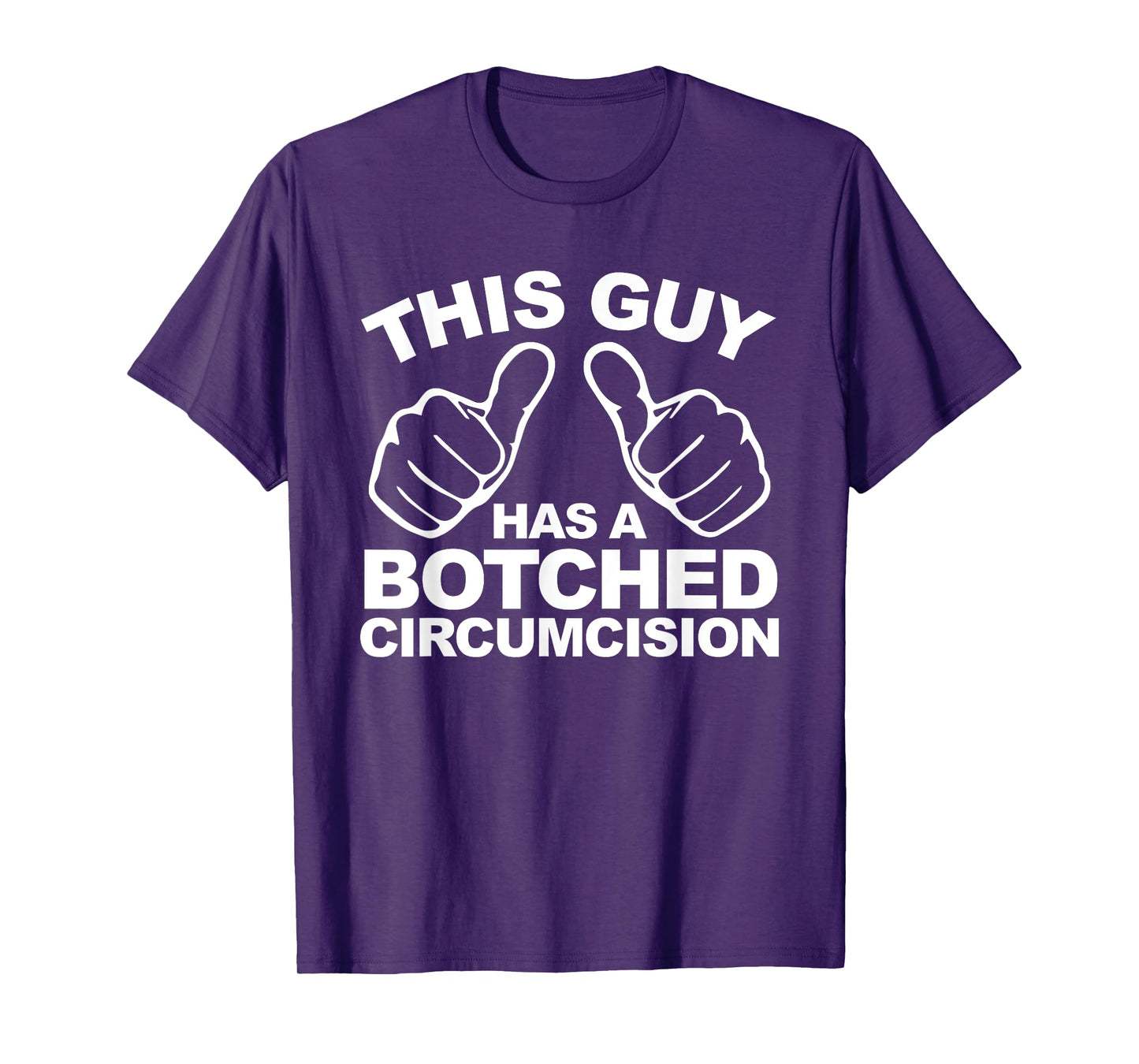 This Guy Has A Botched Circumcision Men's Embarrassing T-Shirt