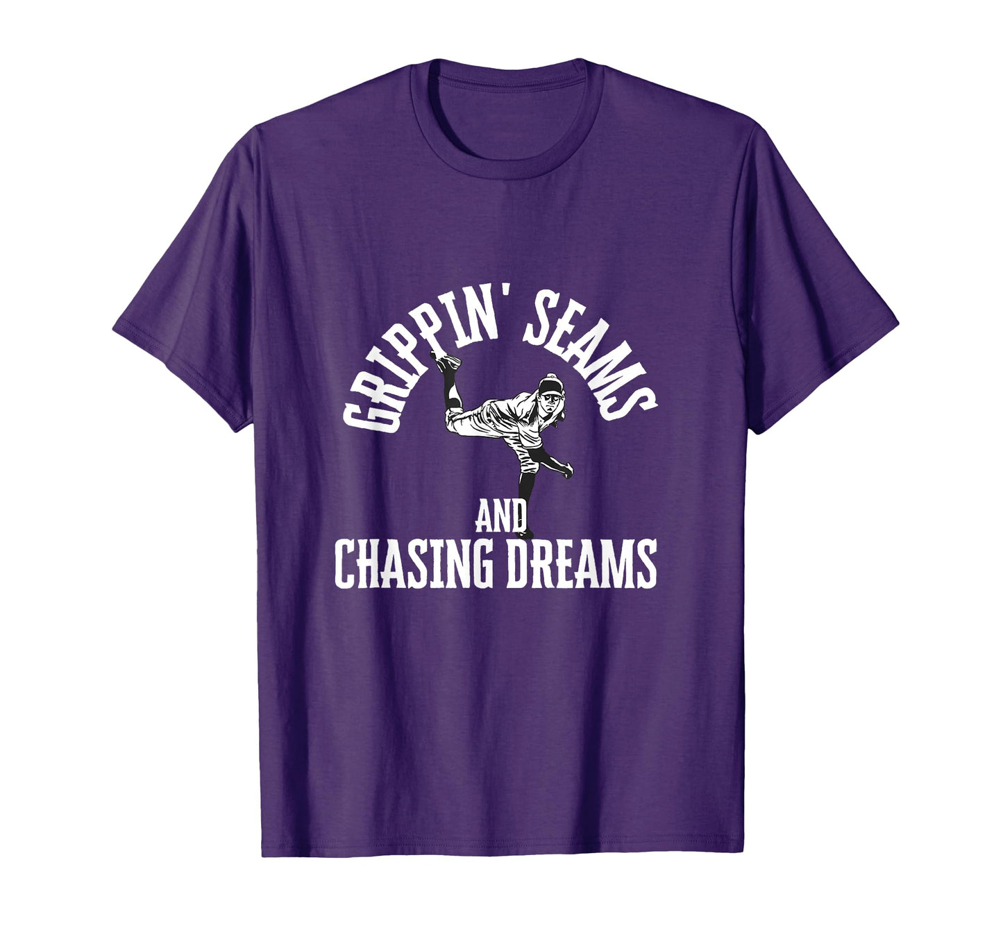 Funny Baseball Quote Grippin' Seams and chasing dreams T-Shirt
