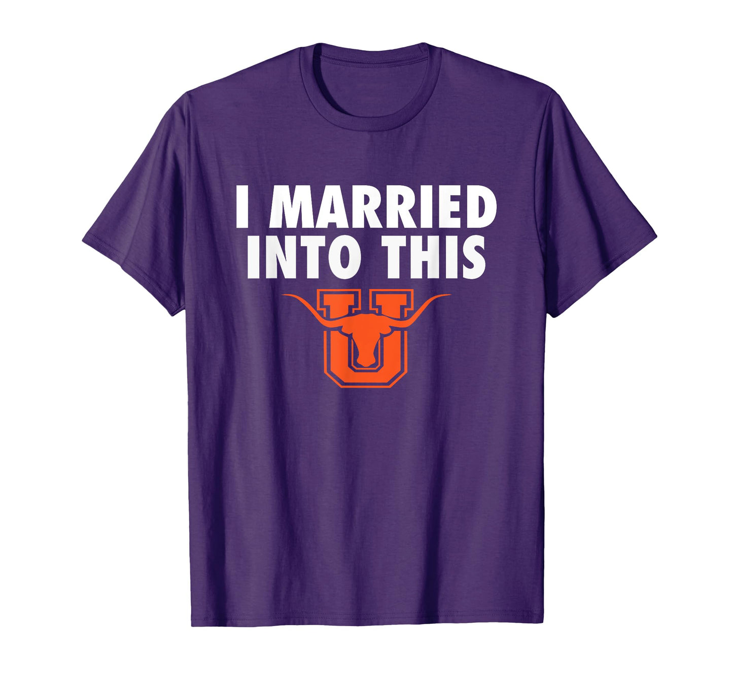 United Longhorns Logo I Married Into This HS T-Shirt