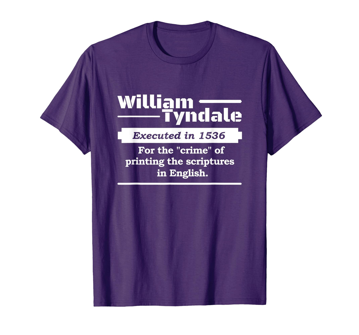 William Tyndale English Bible Translator T-Shirt