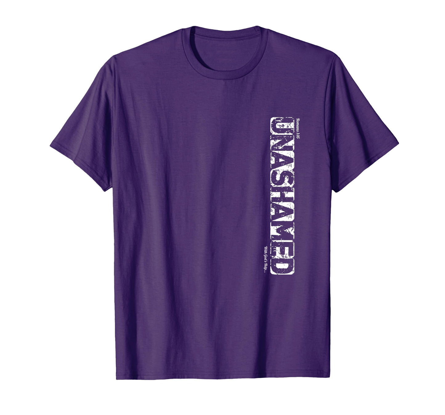 UNASHAMED With God's Help T-Shirt