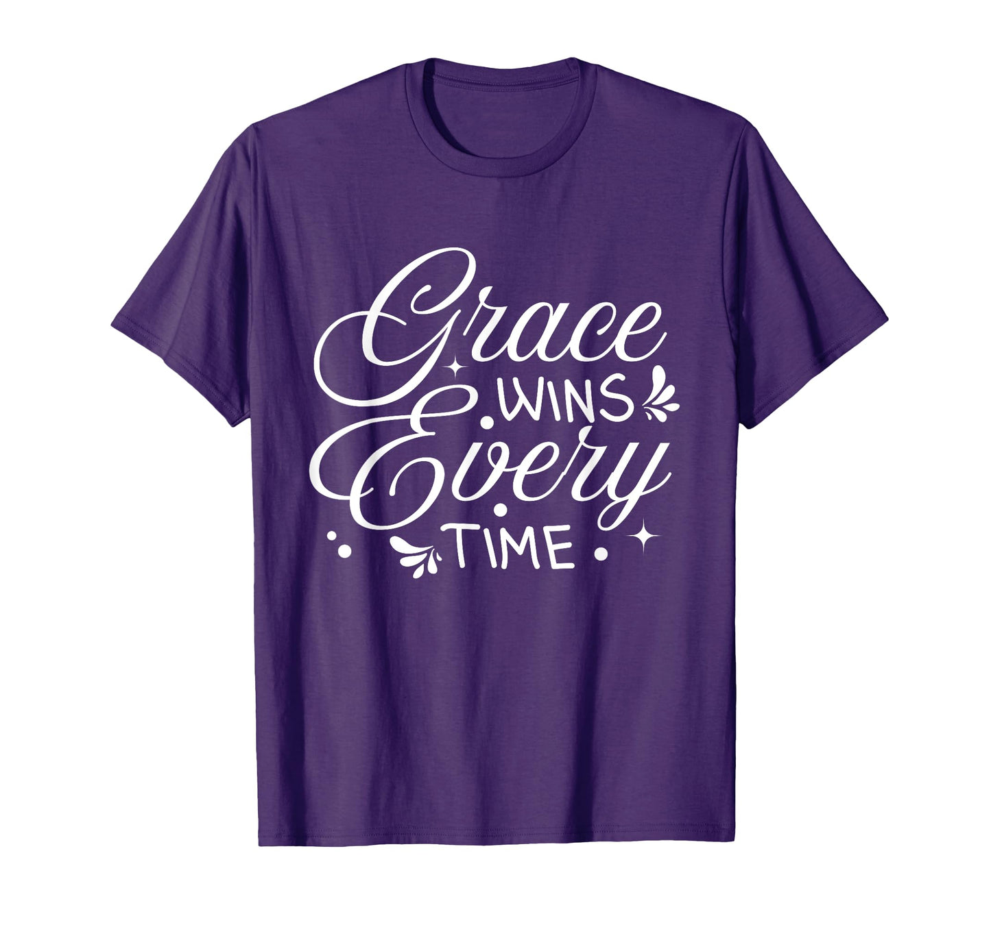 Grace Wins Every Time Bible Verses Christian Quote T-Shirt