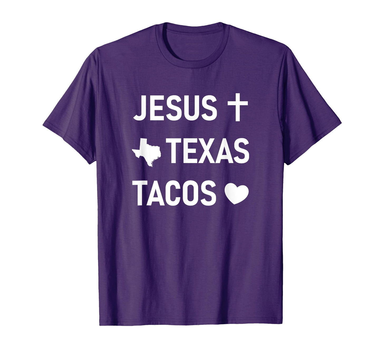 Jesus Cross, Texas, Tacos Heart, Funny, Jokes, Sarcastic T-Shirt
