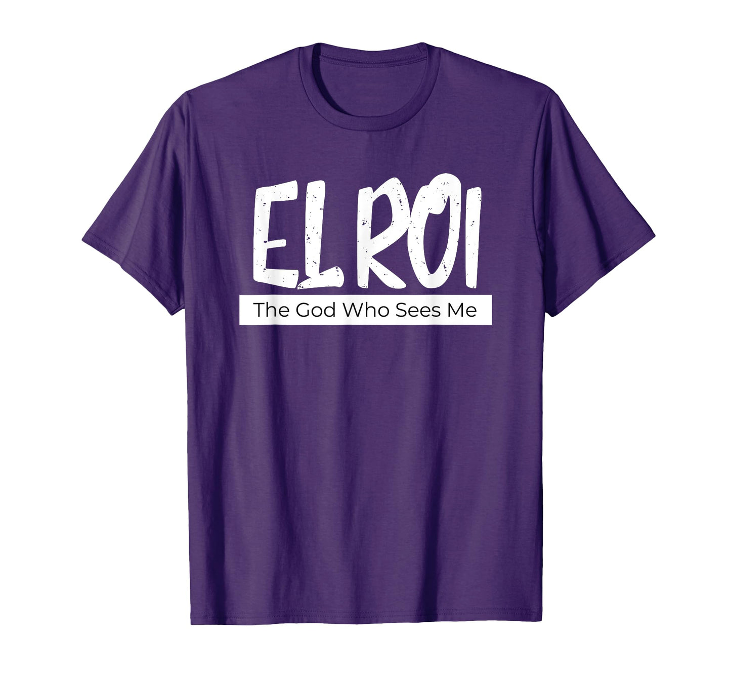 El Roi The God Who Sees Me Gift for Believers Encouragement T-Shirt