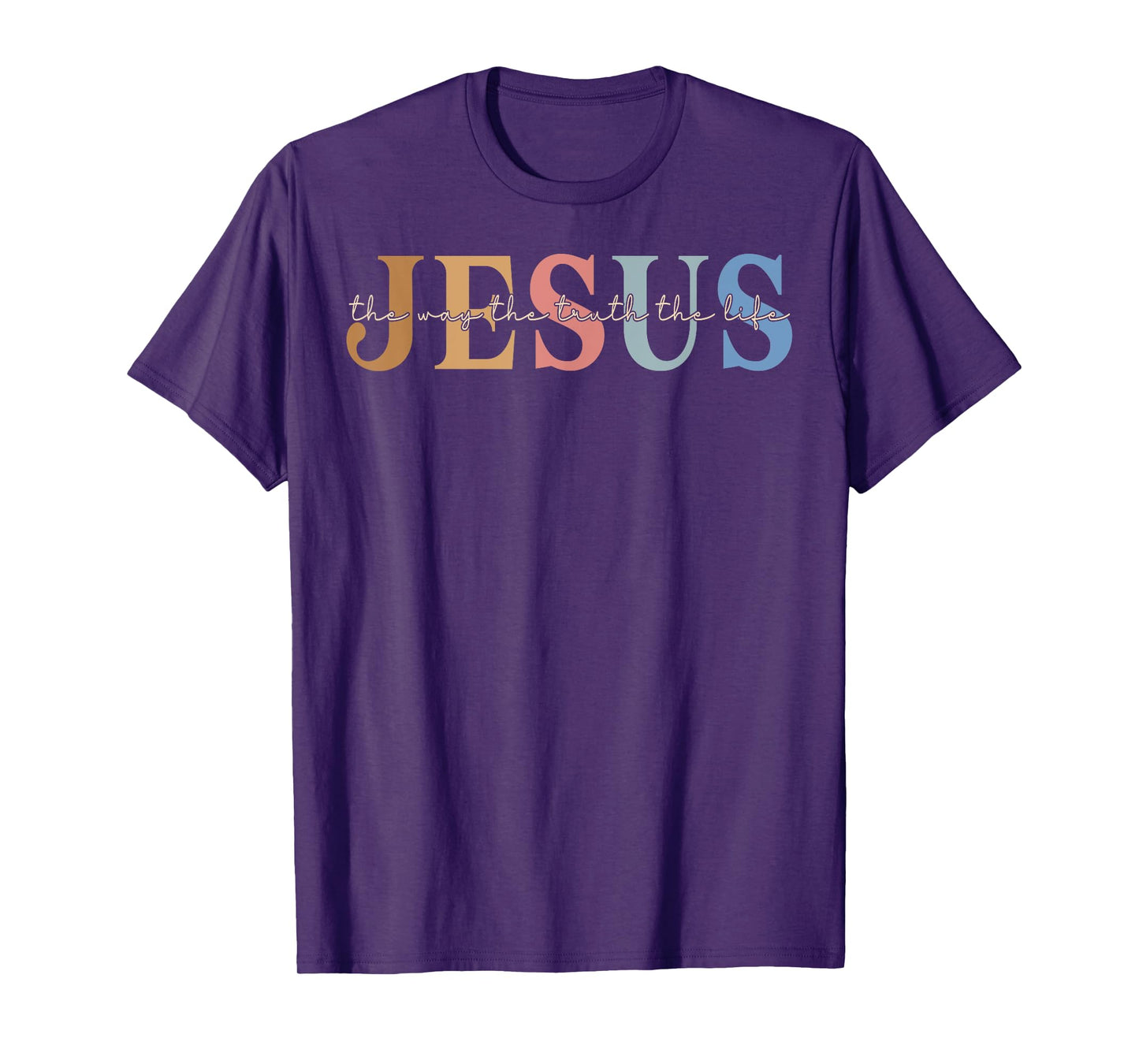 Christ Jesus The Way. The Truth. The Life Blessed Christians T-Shirt