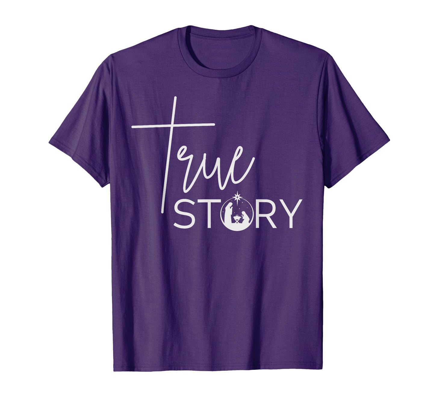 True Story Nativity Inspirational Christmas Faith Merry Xmas T-Shirt