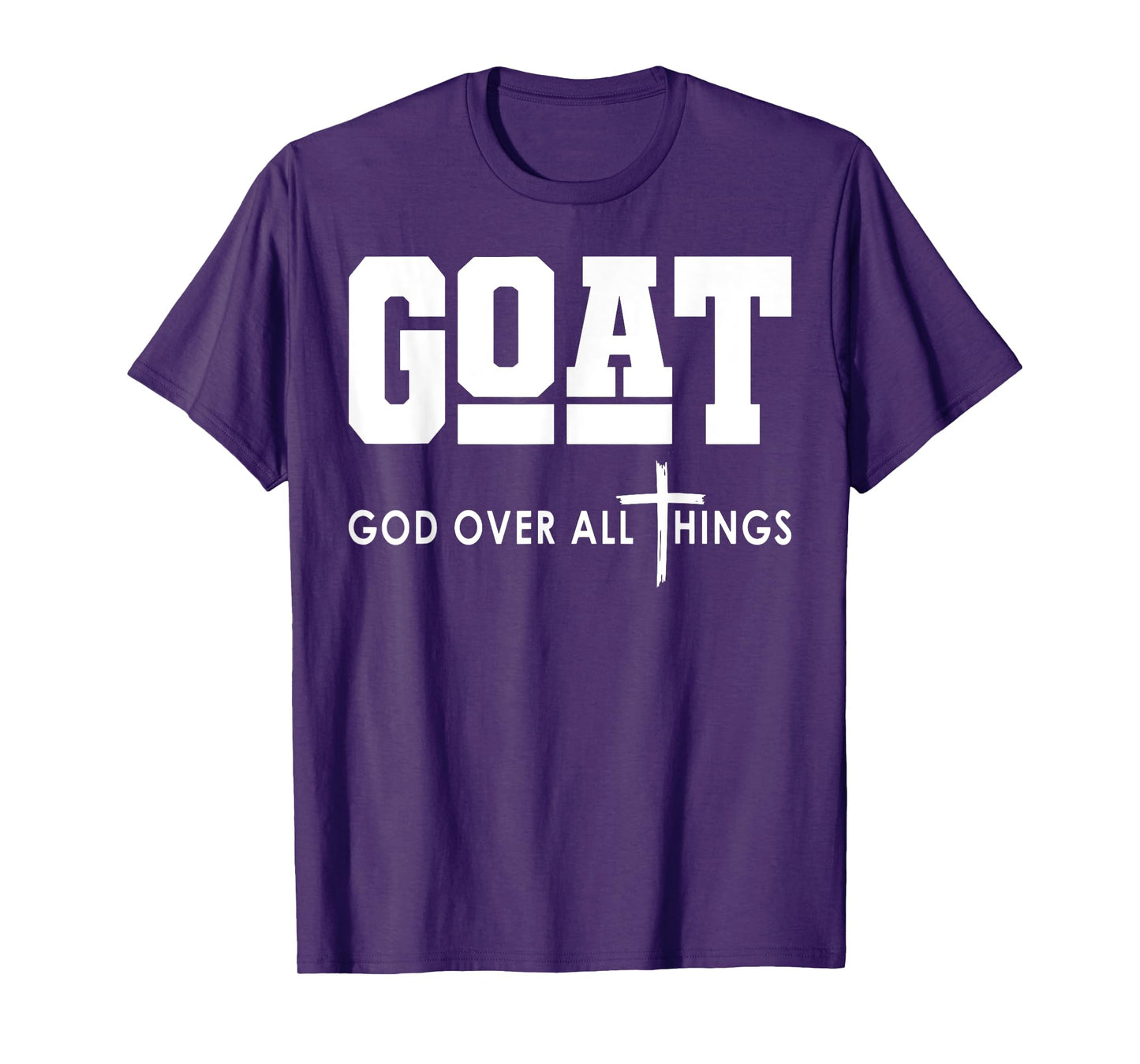 Goat God Over All Things T-Shirt