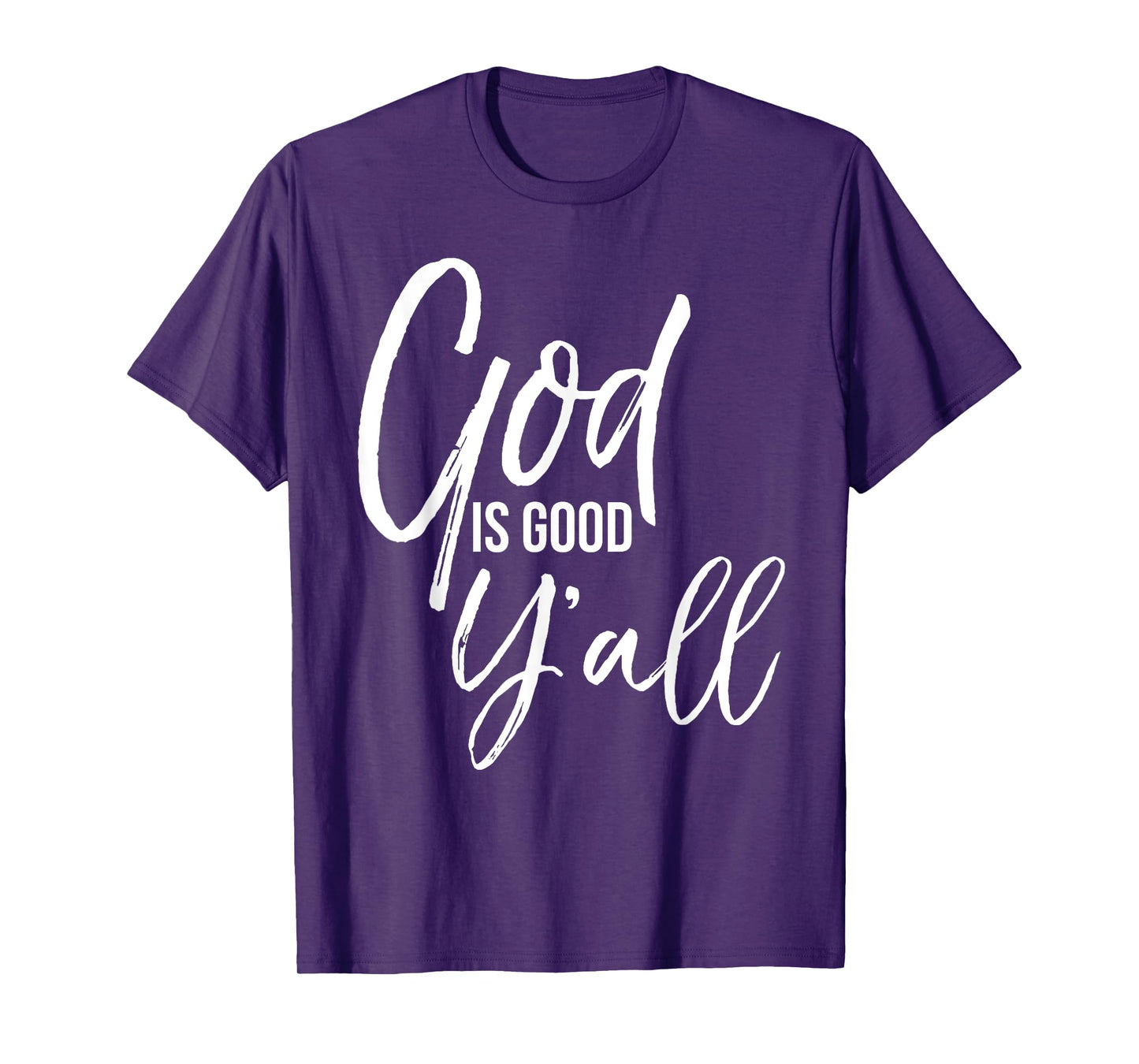 Cute Southern Christian Quote for Women God is Good Y'all T-Shirt
