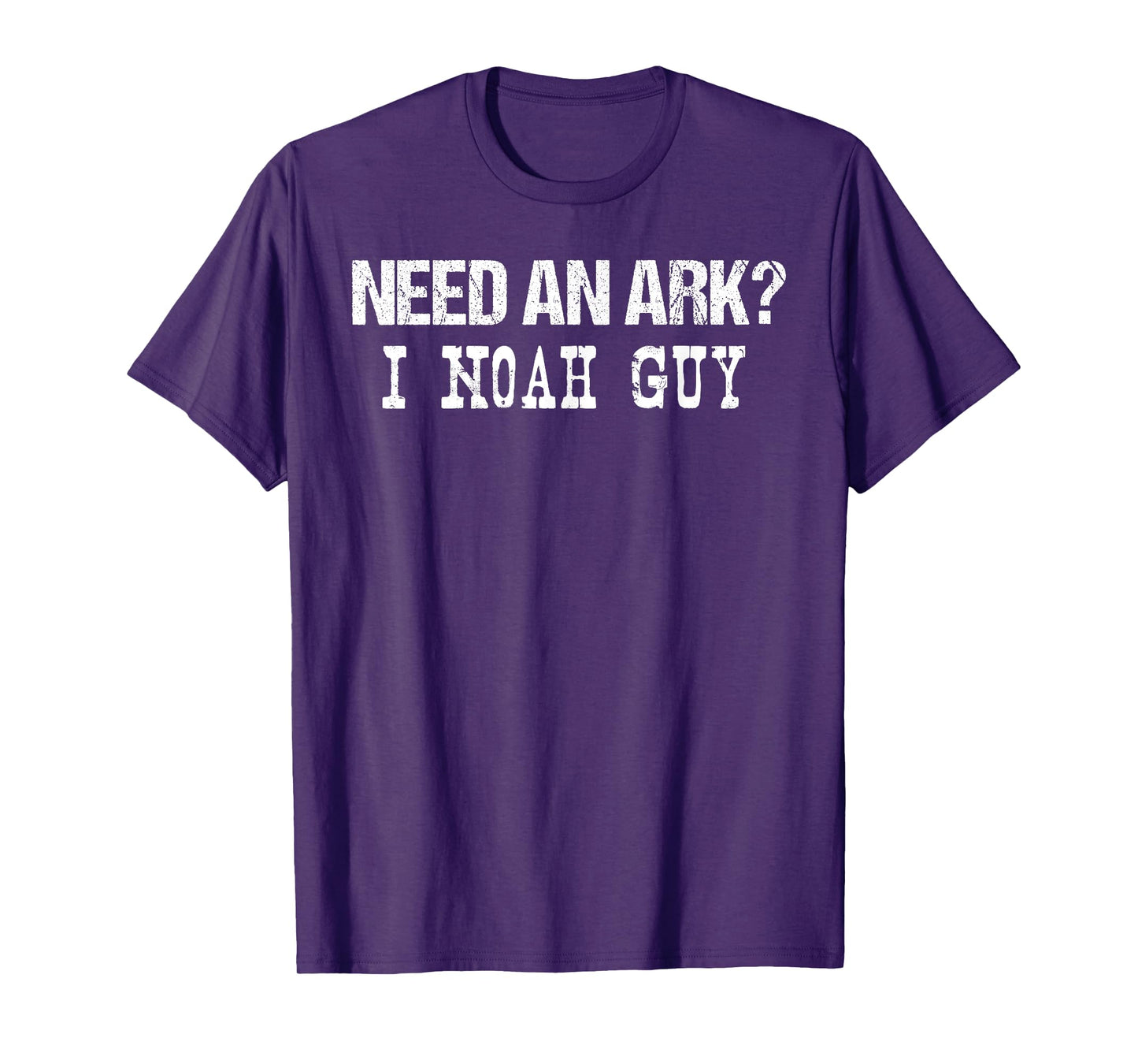 Need An Ark I Noah Guy T-Shirt Funny Christian Pun Gift