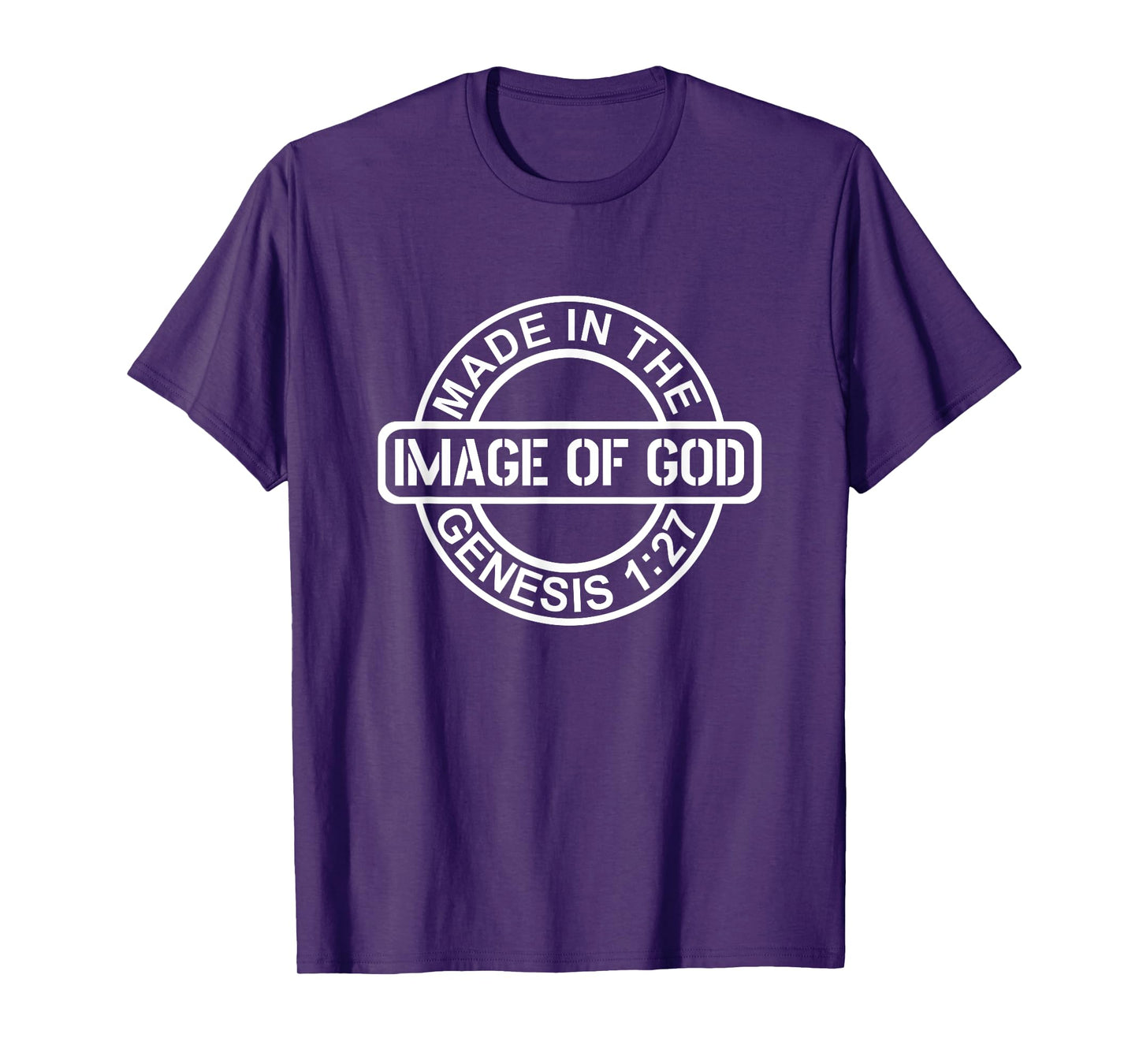 Made In The Image Of God - Genesis 1:27 | Christian Worship T-Shirt