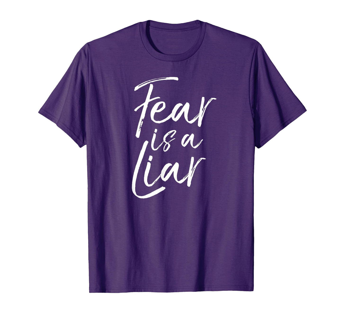 Fear is a Liar Bible Verse Quote Christian Faith over Fear T-Shirt