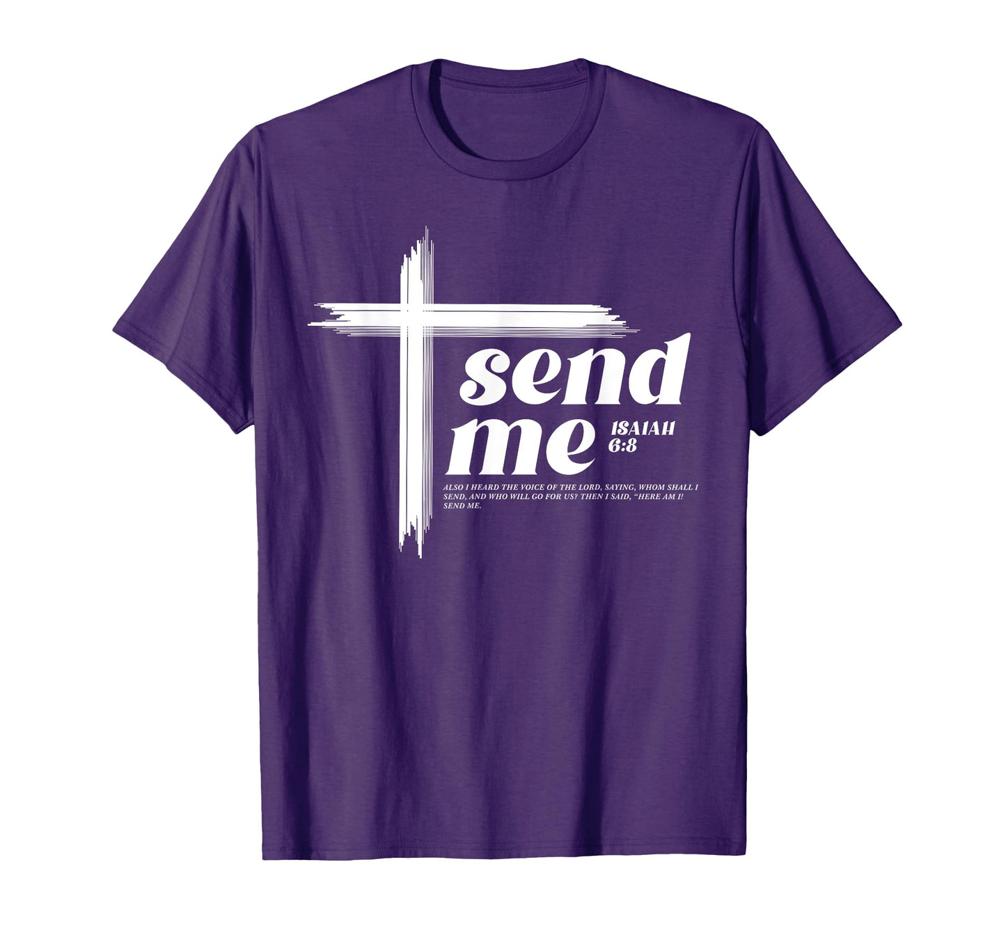 Here am I Send me Isaiah 6:8 Bible Verse Inspire Christian T-Shirt