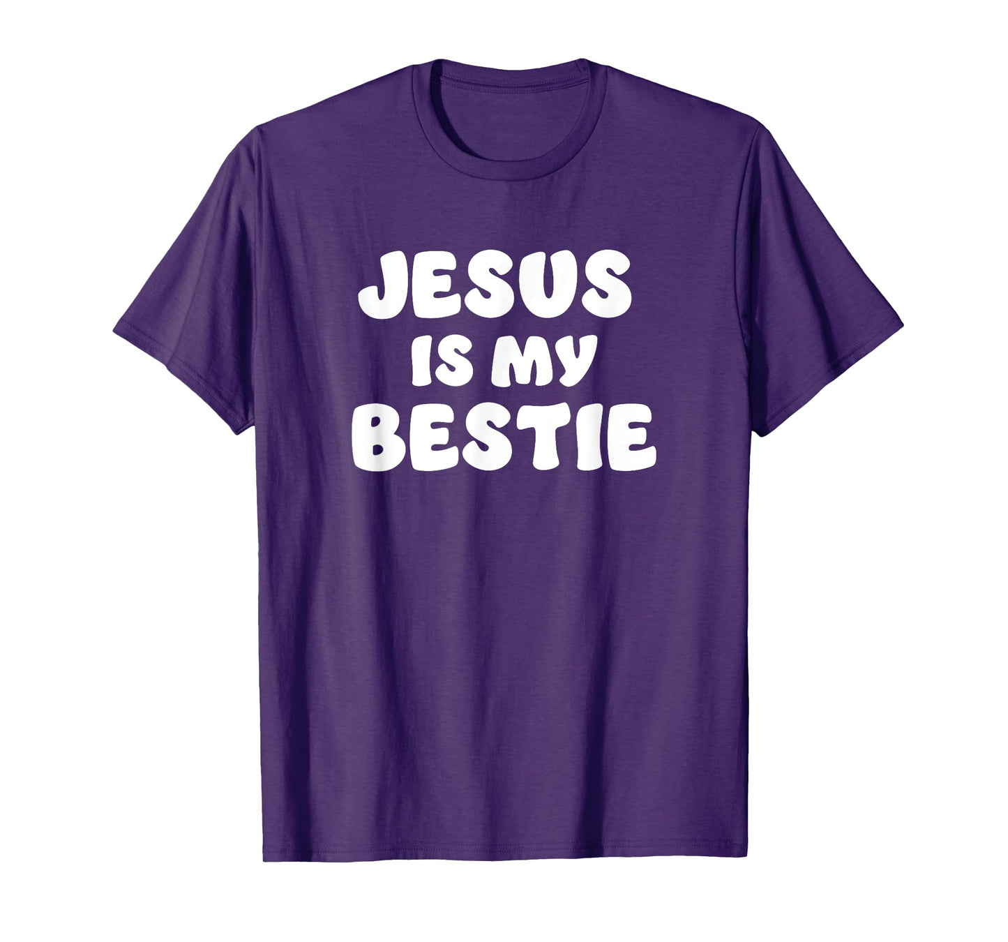 Jesus Is My Bestie - I Love Jesus - Christian Faith T-Shirt