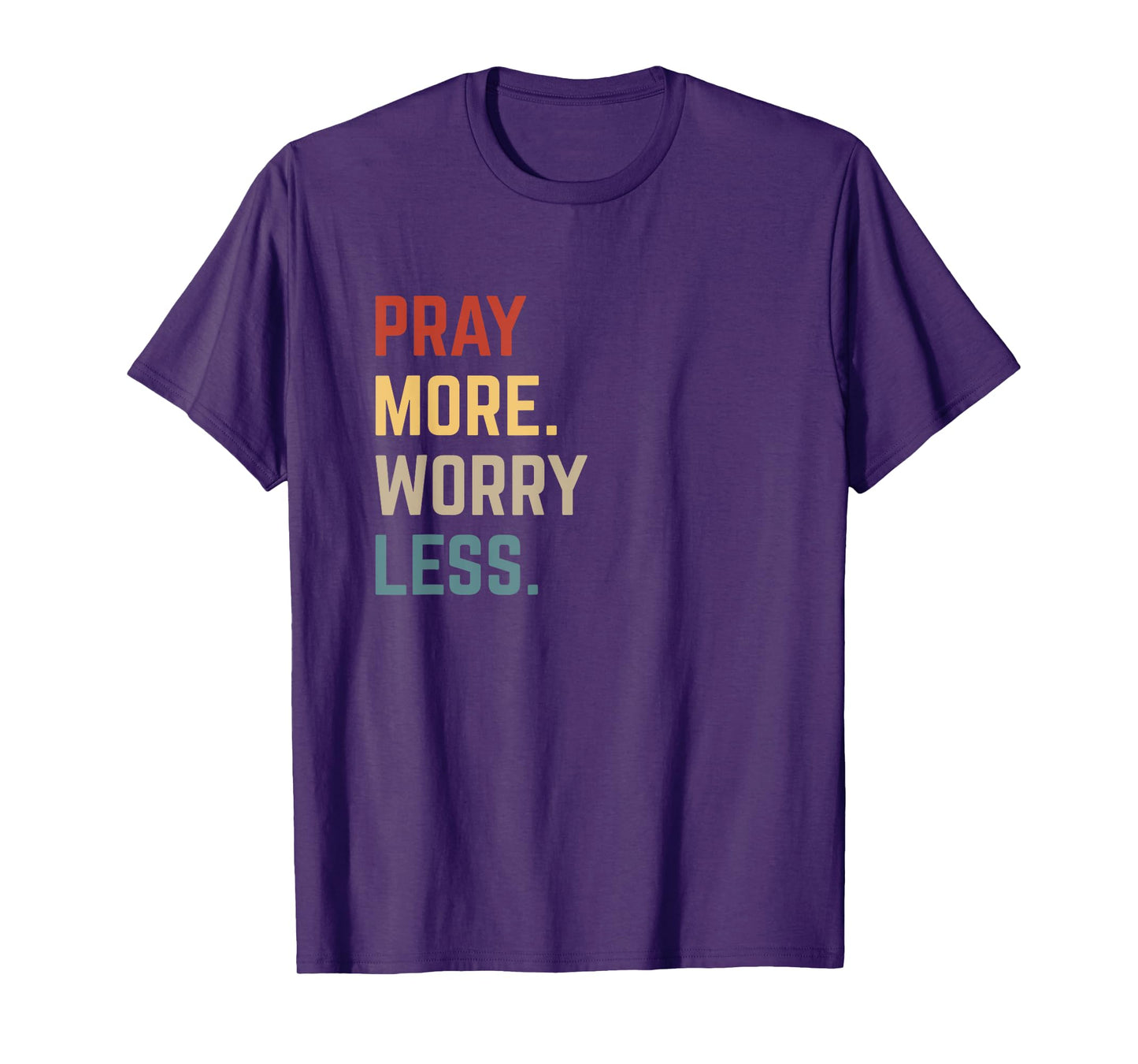 Retro Pray More Worry Less Christian Faith Religious Church T-Shirt