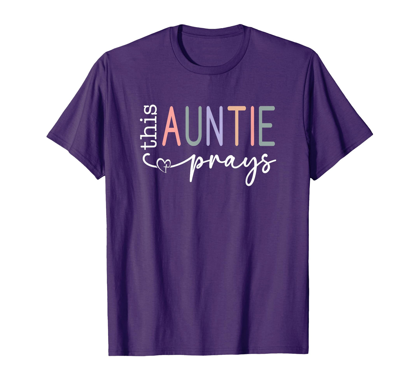 This Auntie Prays T-Shirt