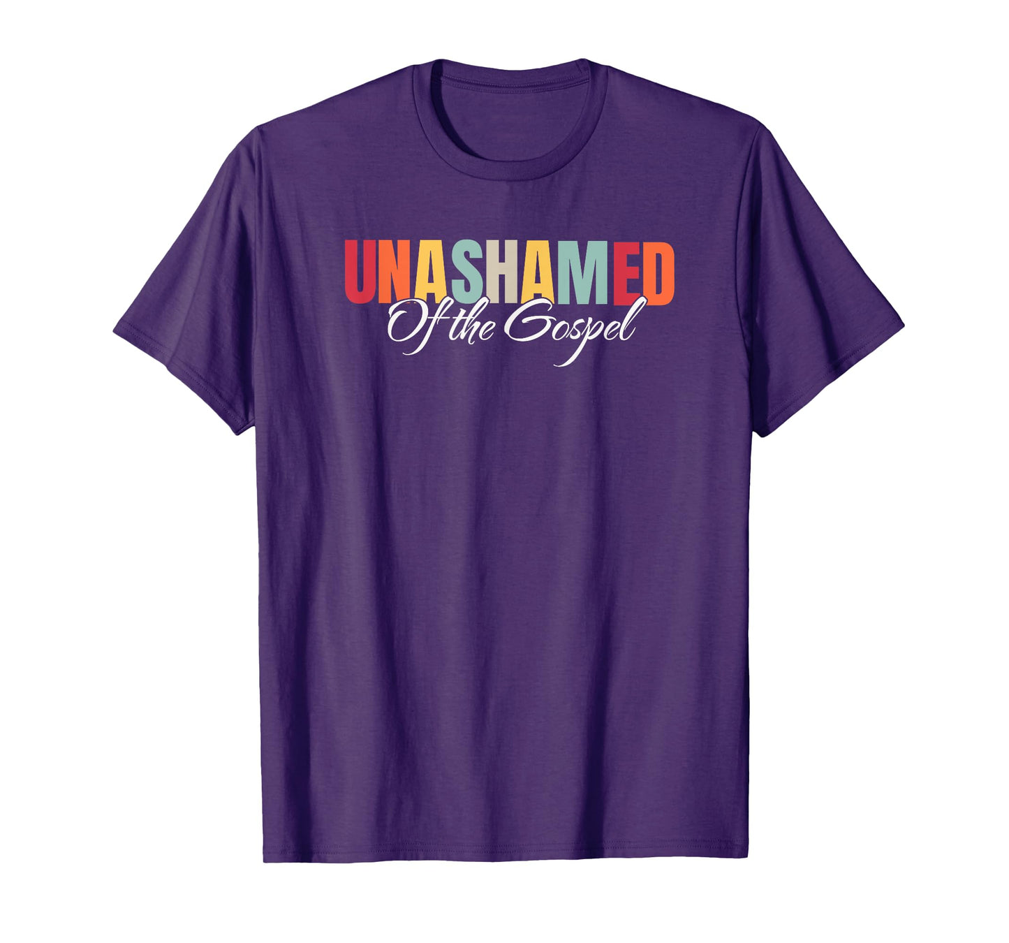 Unashamed Of The Gospel T-Shirt
