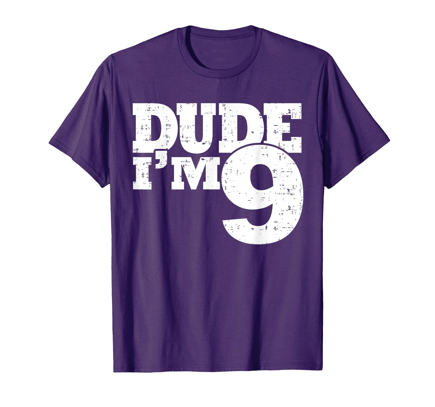 9th Birthday Dude I'm 9 Year Old Boy T-Shirt