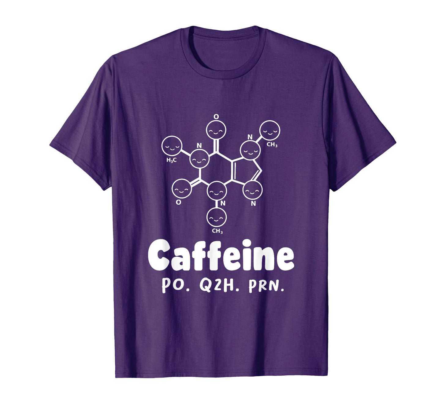 Caffeine Po Q4h Prn Funny Nurse Coffee As Needed Saying T-Shirt