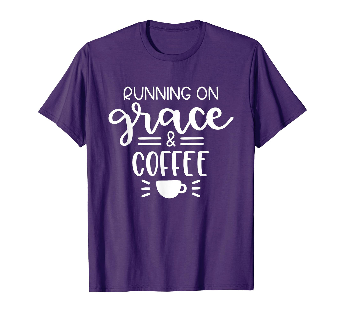 Running On Grace And Coffee Christian T-Shirt