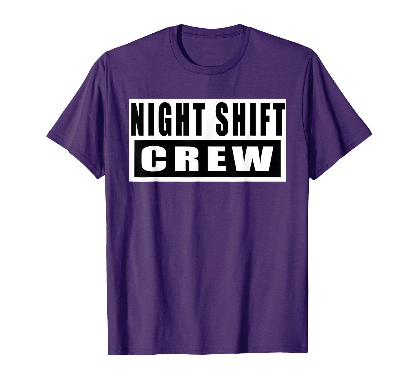 Night Shift Crew Funny T-Shirt