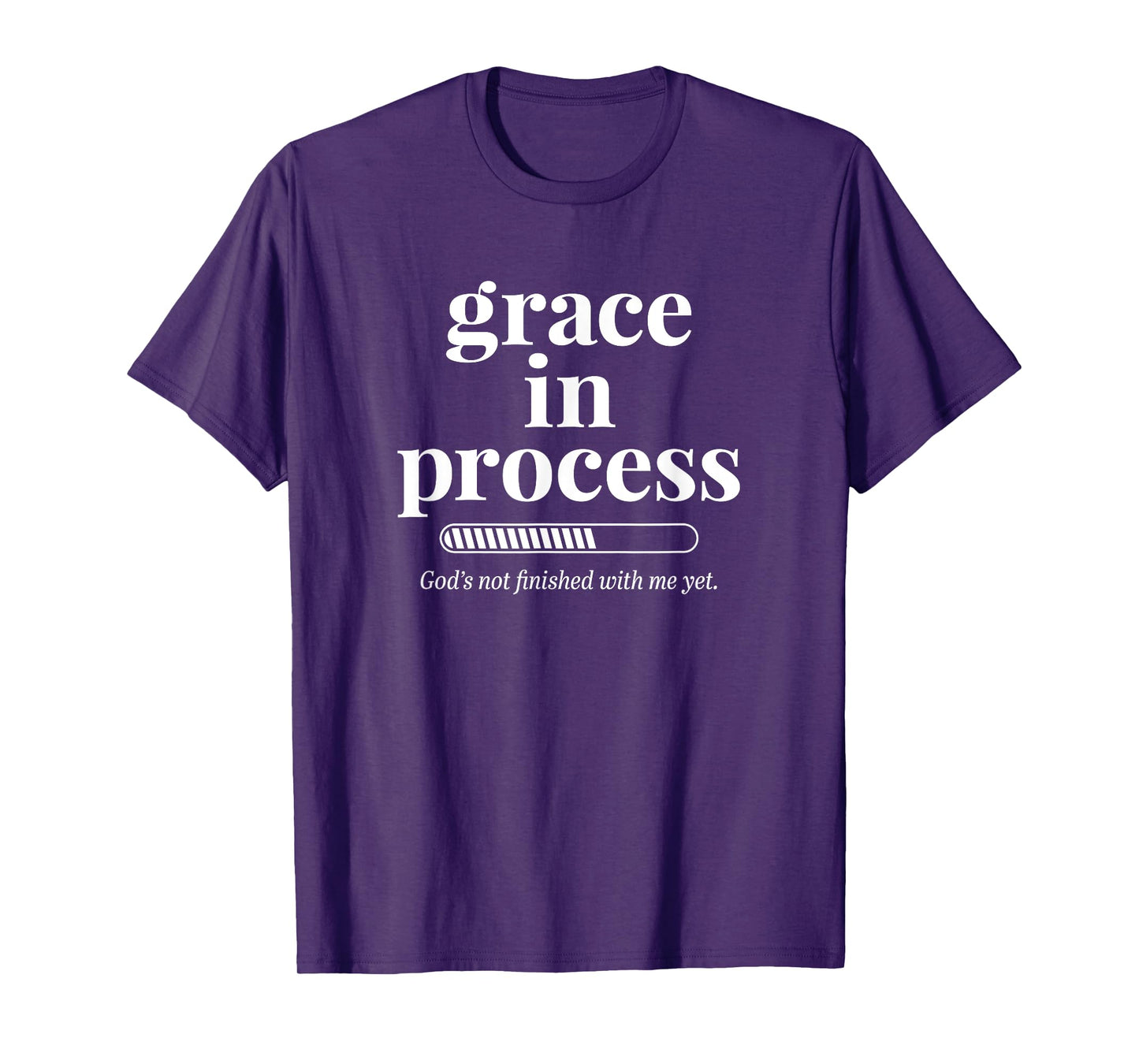 Grace in Process Christian Faith Religious Inspirational T-Shirt