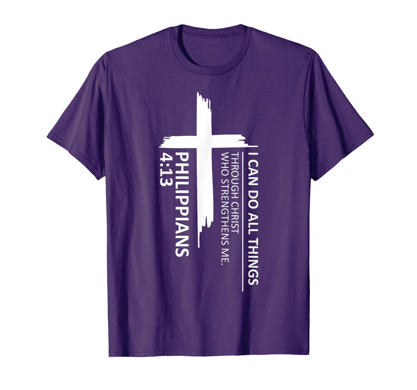 I Can Do All Things Philippians 4:13 Inspirational Faith T-Shirt