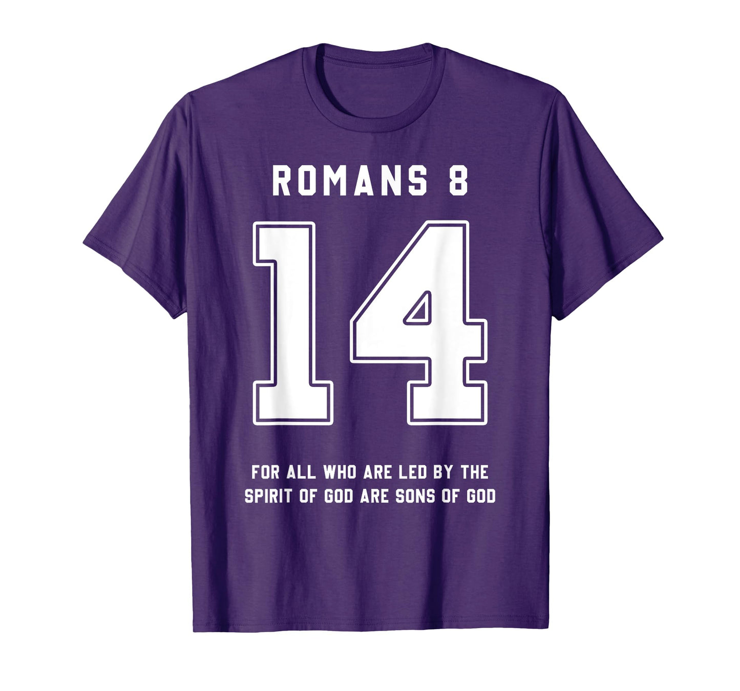 Romans 8:14 Bible Verse Team Sports Jersey Christian T-Shirt