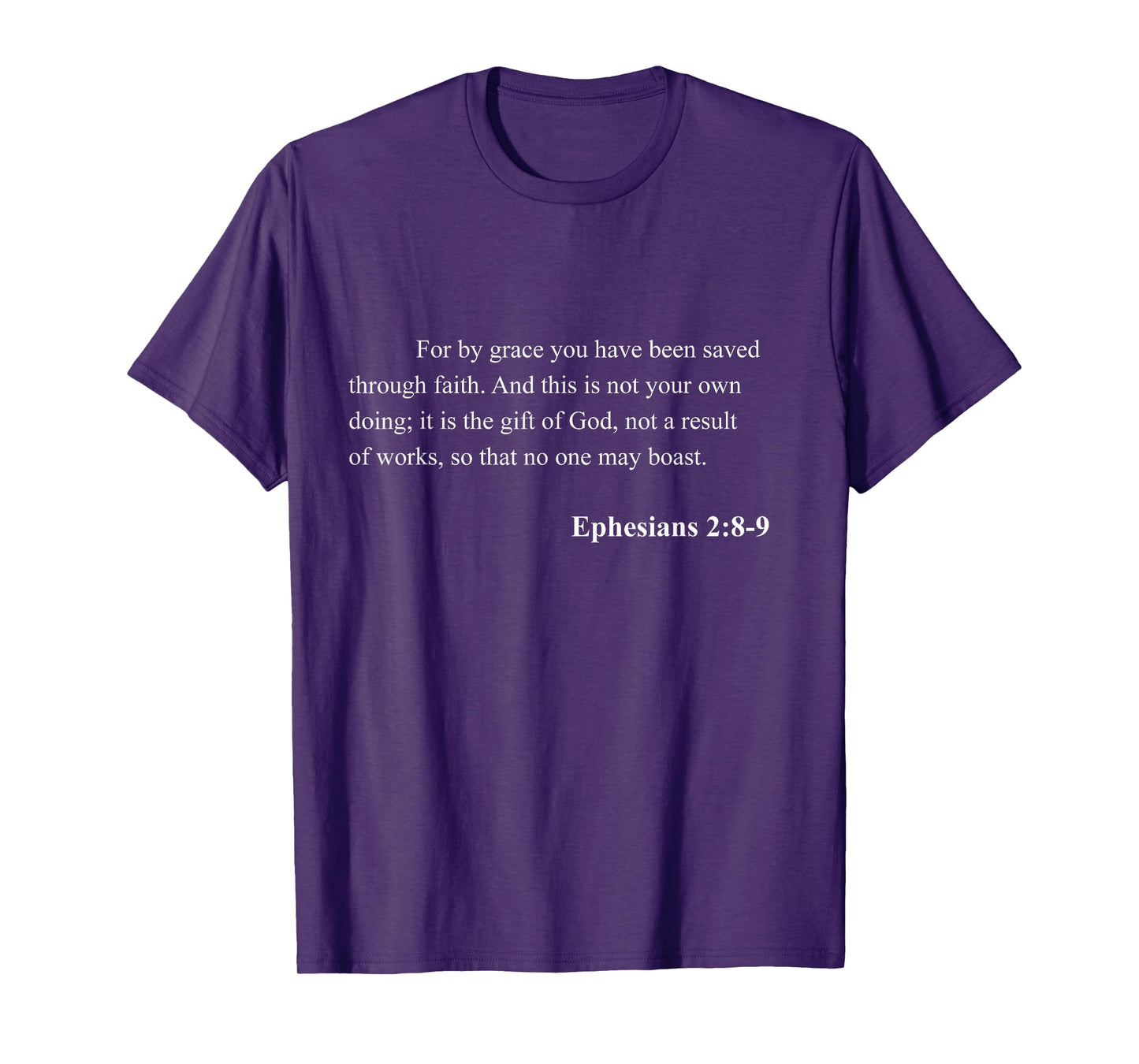 Bible Verse Ephesians 2:8-9 Christian Jesus Psalm Scripture T-Shirt