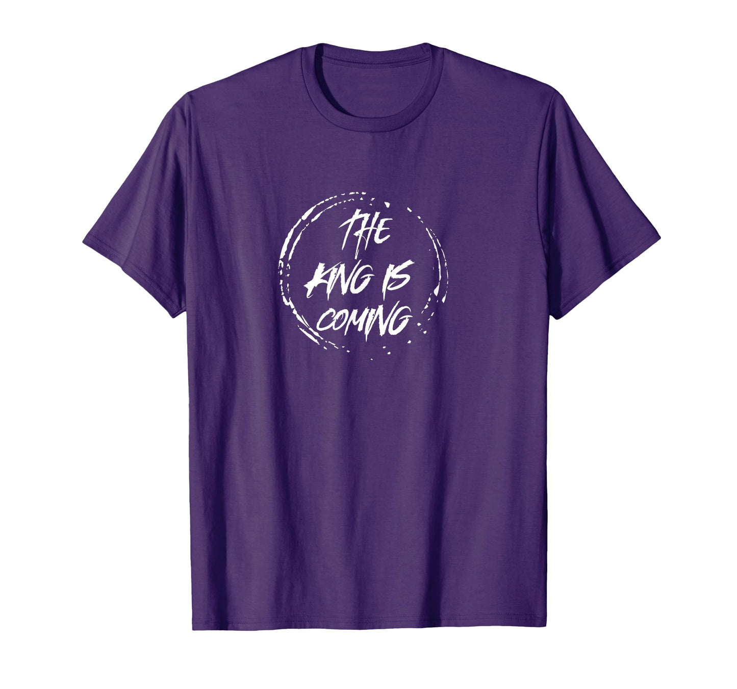 The King Is Coming Revelation 1:4 Christian Rapture Bible T-Shirt