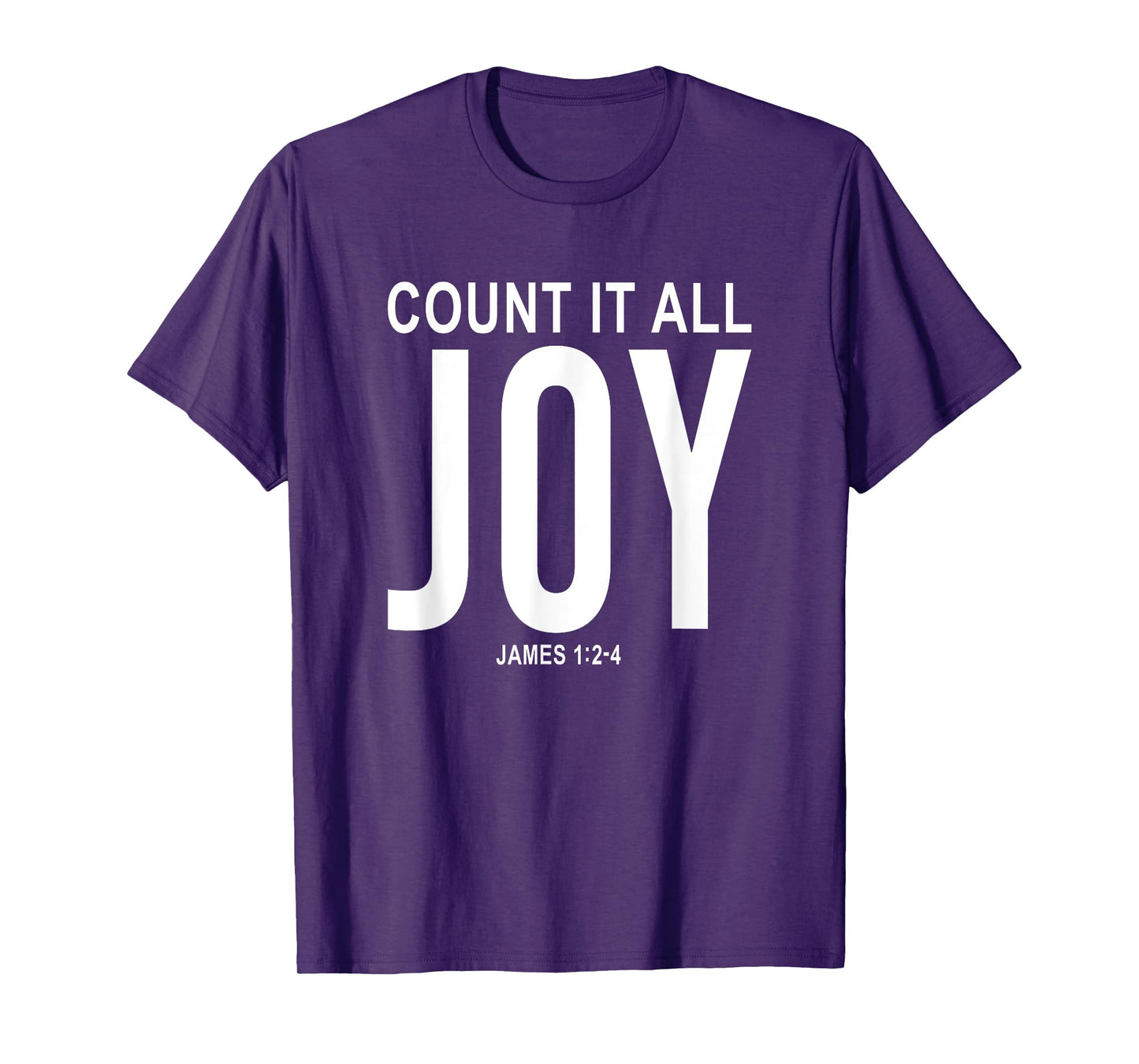 Count It All Joy - Inspirational Christian Faith Bible Verse T-Shirt