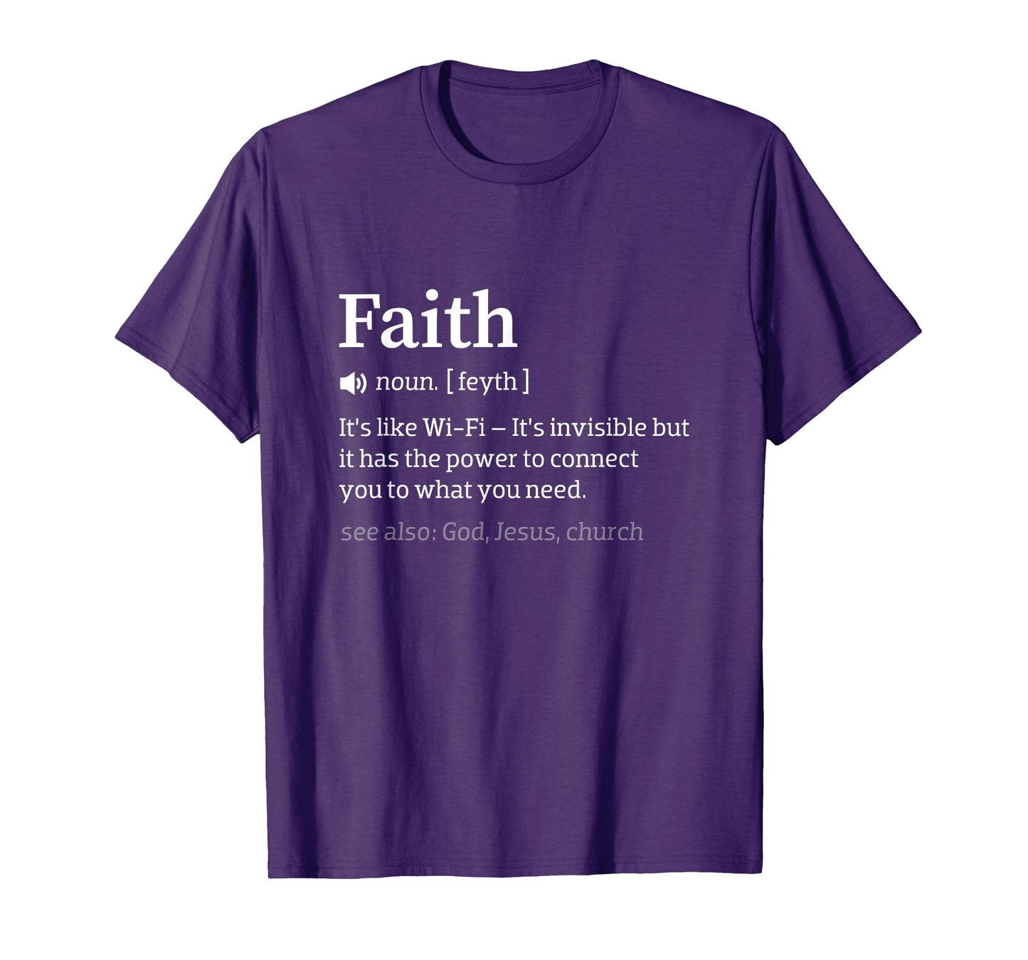 Faith Is Like Wi-Fi - Funny Meaningful Christ Church Pastor T-Shirt