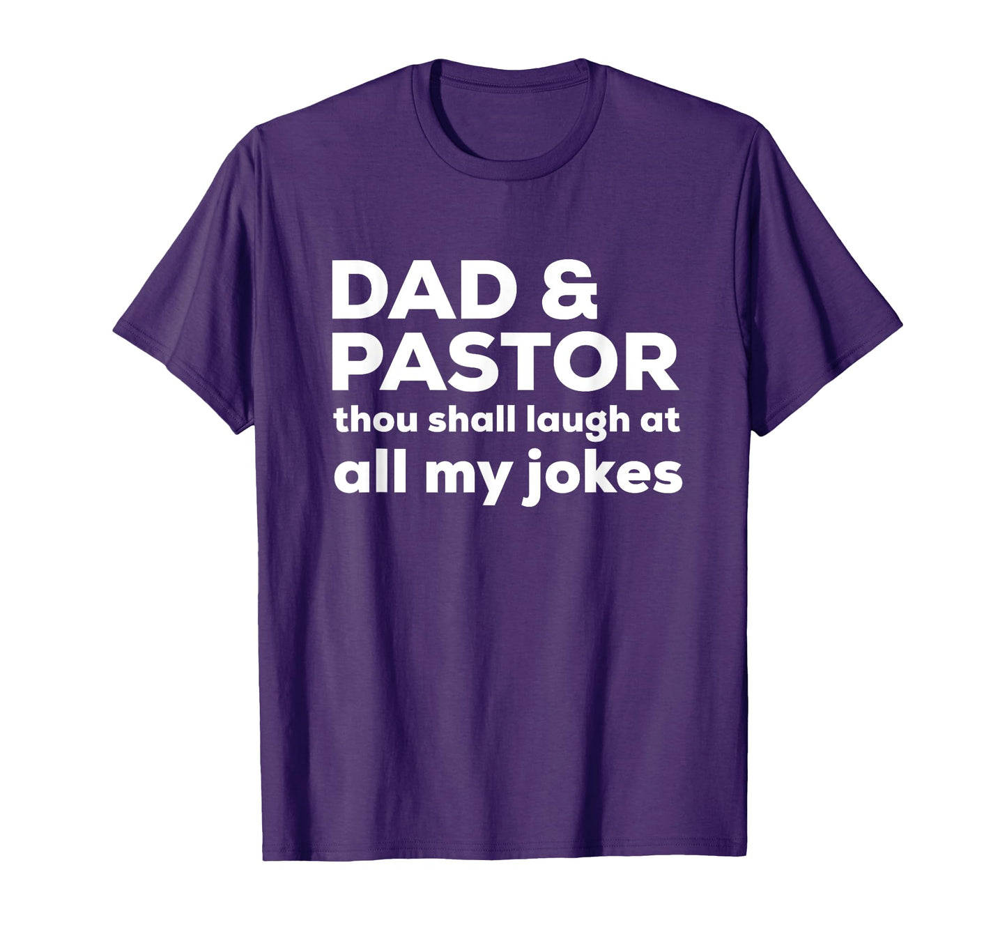 Funny Pastor Dad Shirt Thou Shall Laugh At All My Jokes Gift T-Shirt
