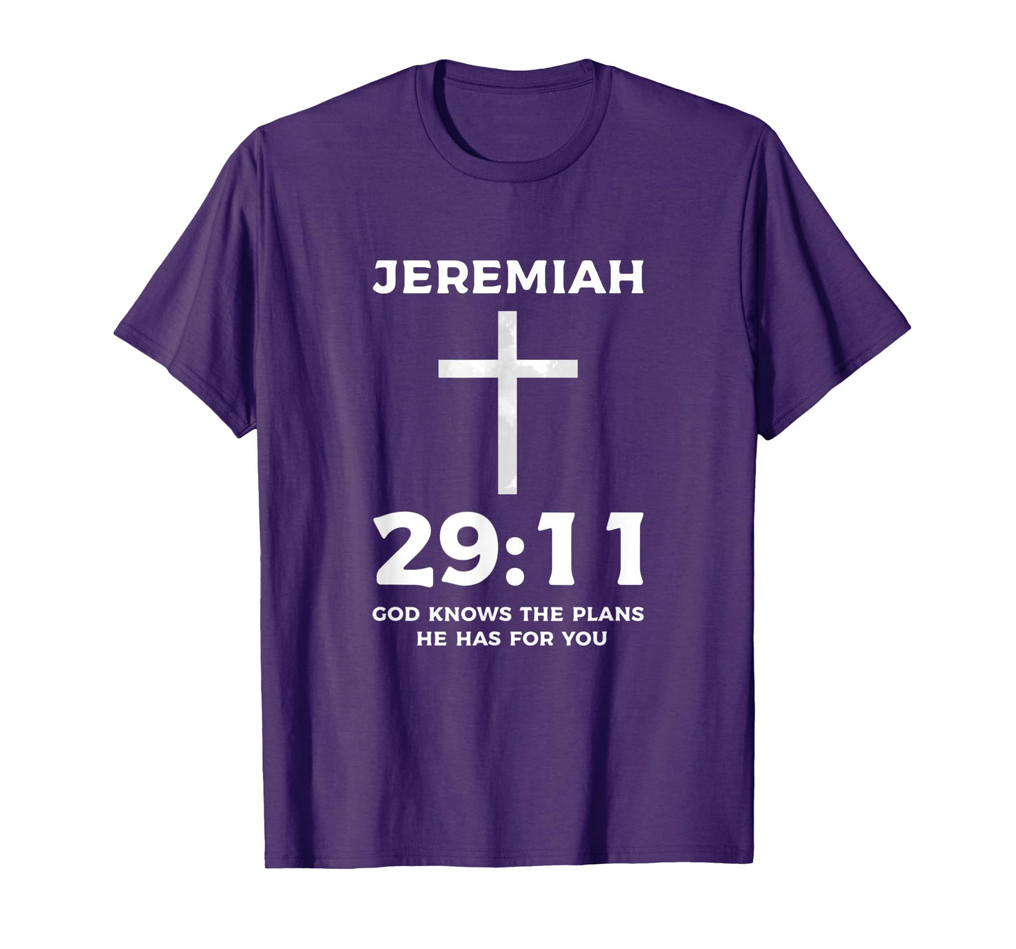 Bible God Knows The Plans He Has For You Jeremiah 29 11 T-Shirt