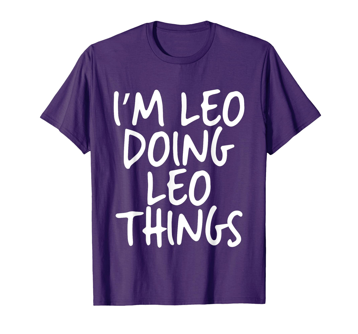 I'm Leo Doing Leo Things Personalized Funny First Name T-Shirt