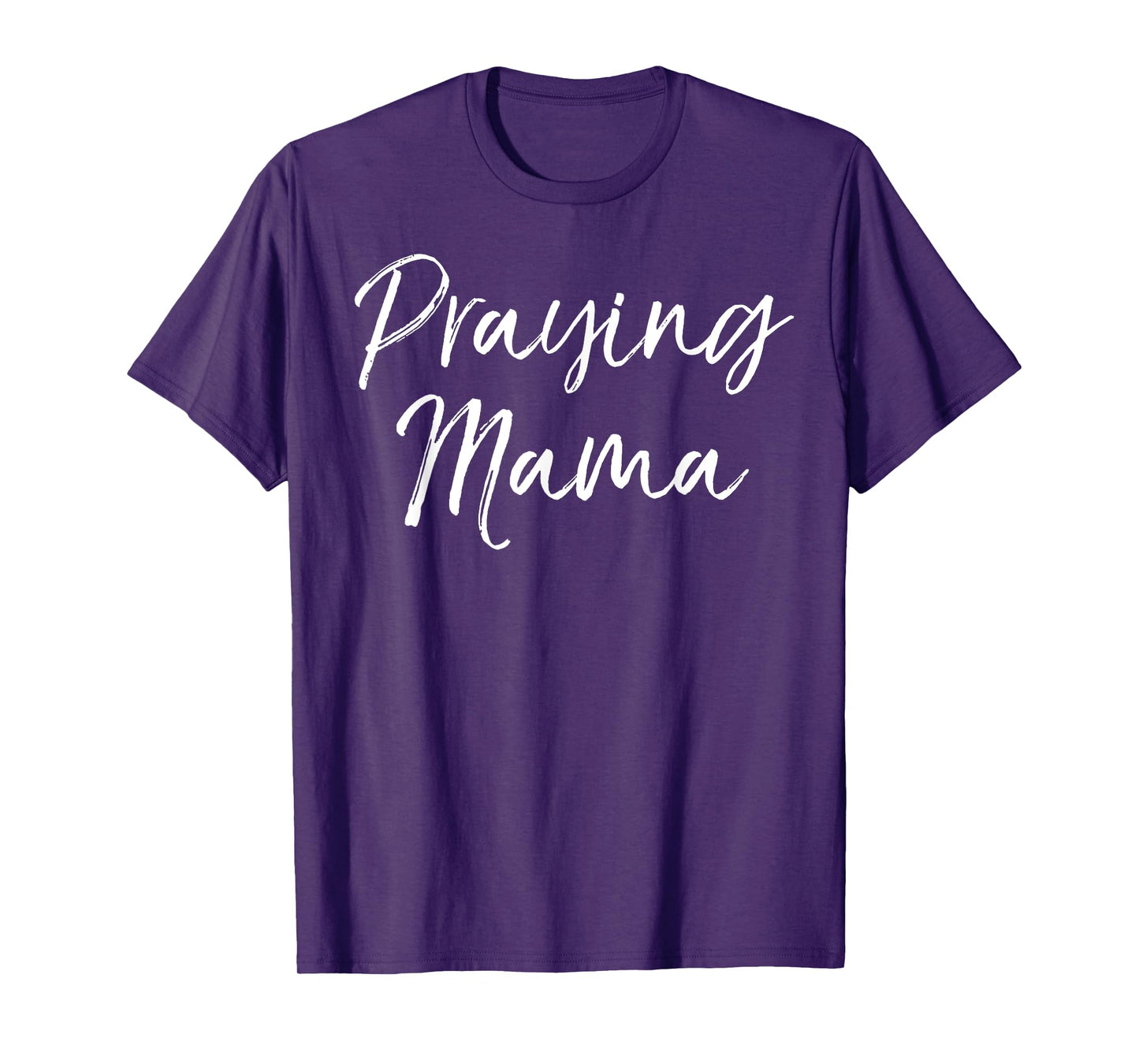 Christian Pray Mother's Day Gift Prayer Warrior Praying Mama T-Shirt