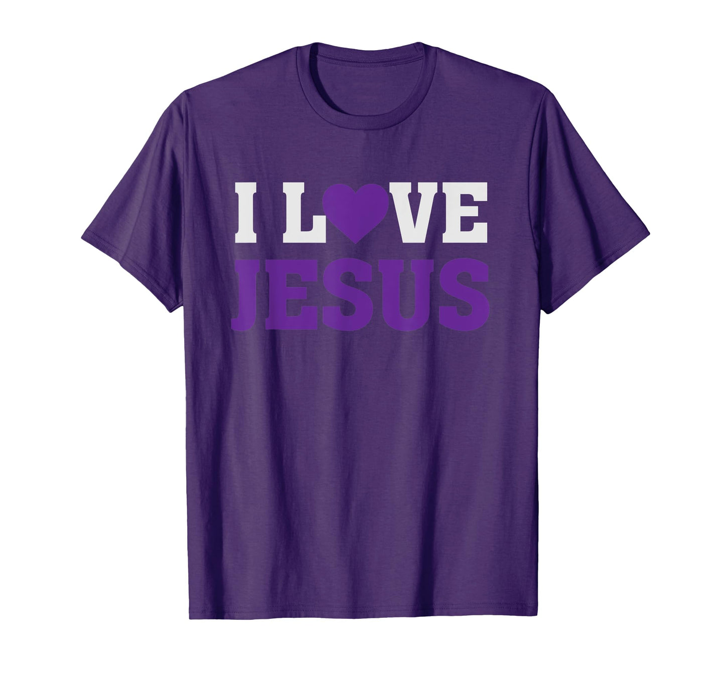 I Heart Love Jesus - Christian Faith Believer Quote Saying T-Shirt