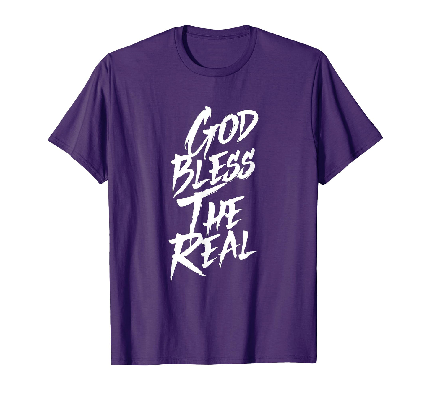 God Bless The Real T-Shirt