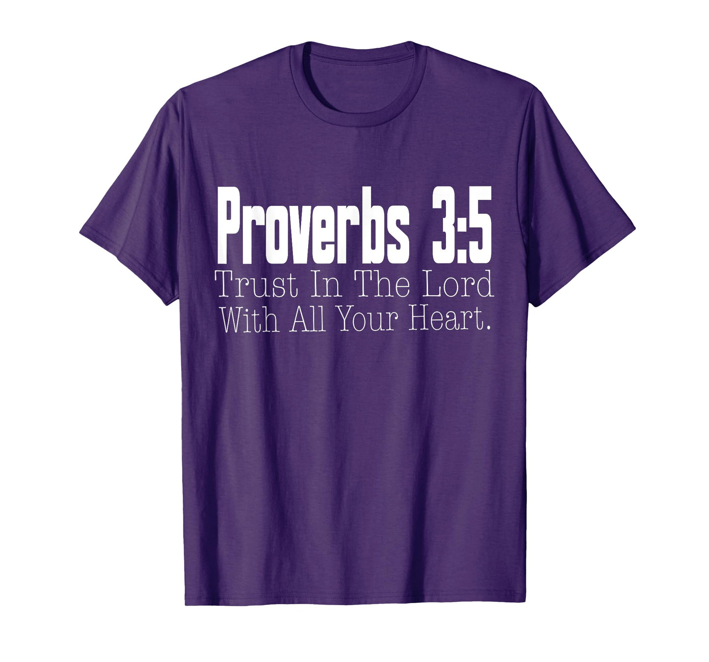 Proverbs 3-5 Trust in The Lord Christian Bible Verse T-Shirt