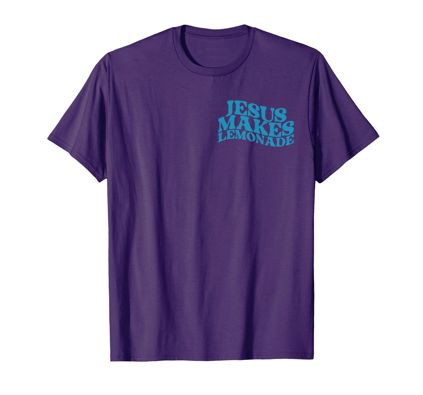 Life Gave Me Some Lemons But My Jesus He Be Making Lemonade T-Shirt