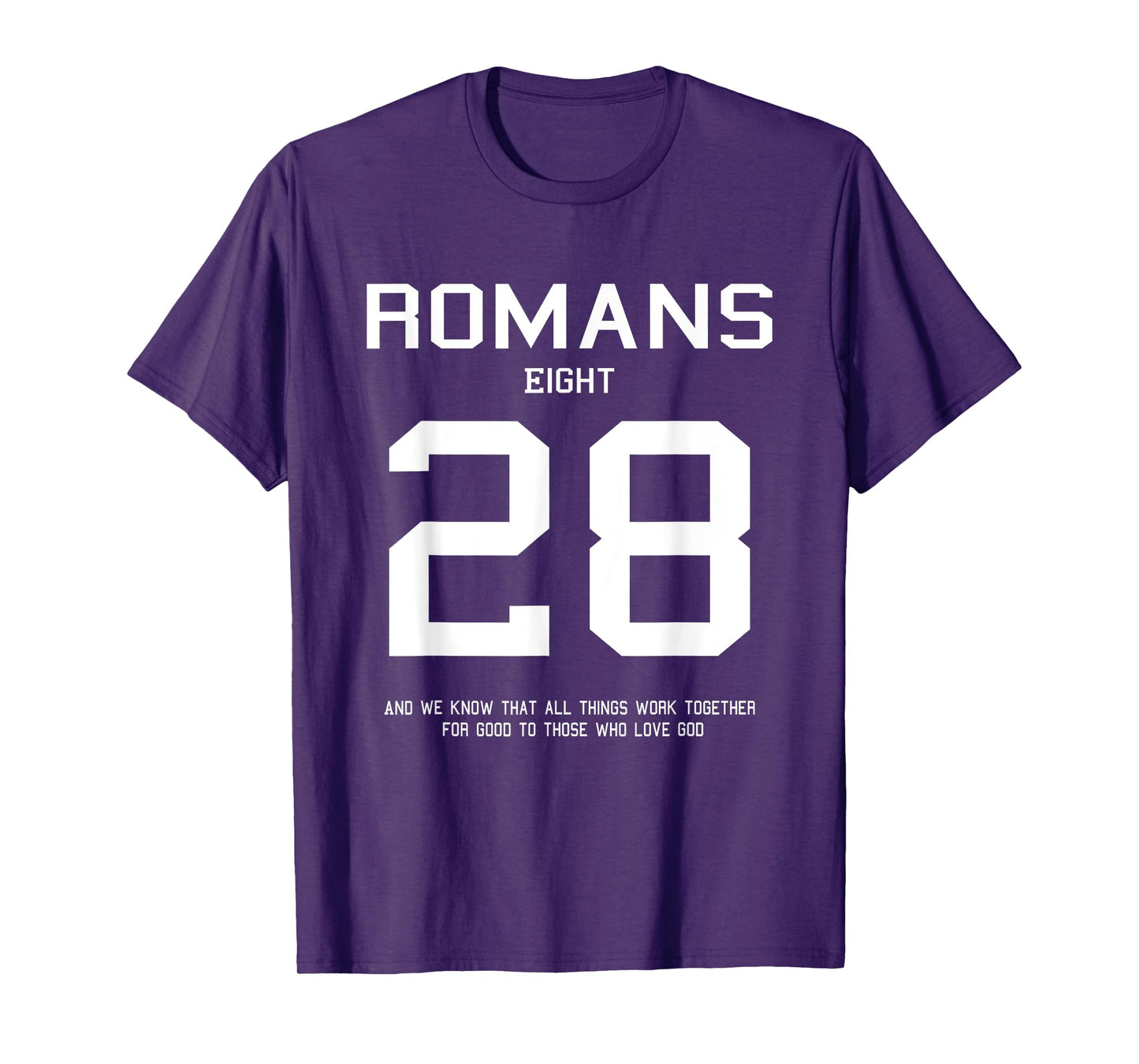 Romans 8:28 Christian Women Christian Quote Worship Gift T-Shirt