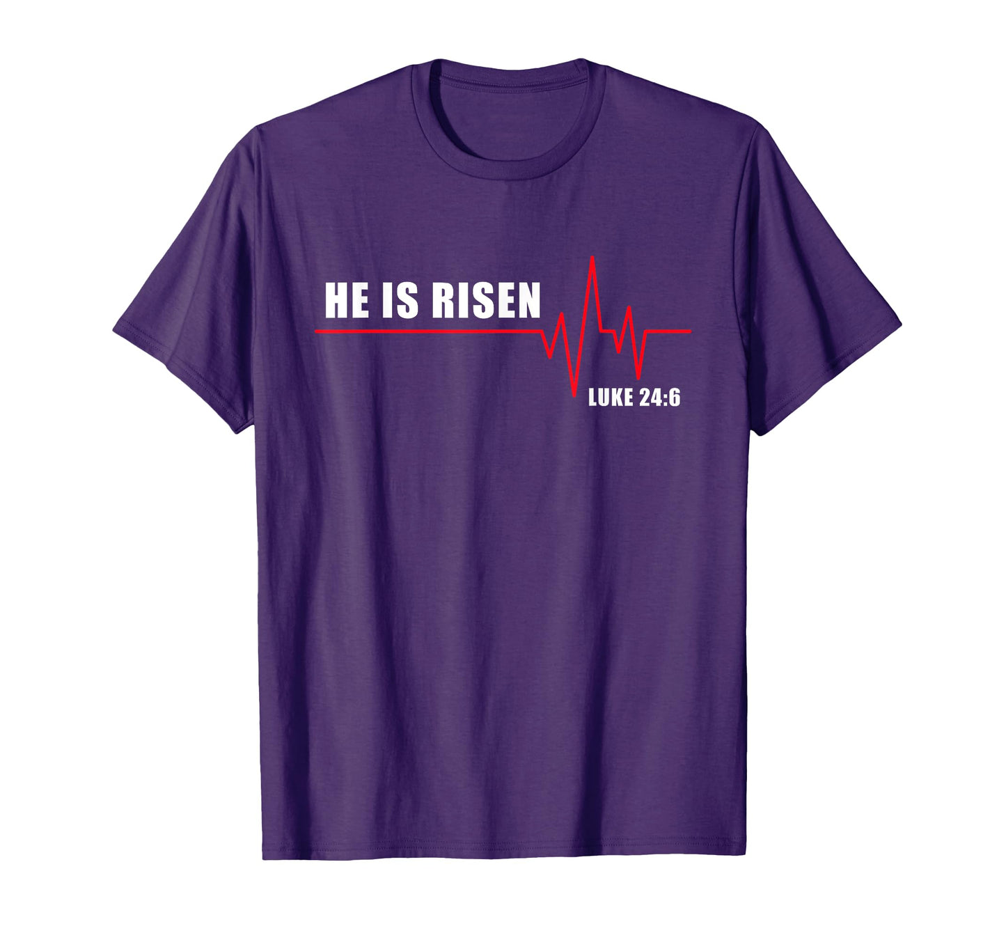 He is Risen – Jesus Heartbeat Pulse Christian Faith EKG T-Shirt