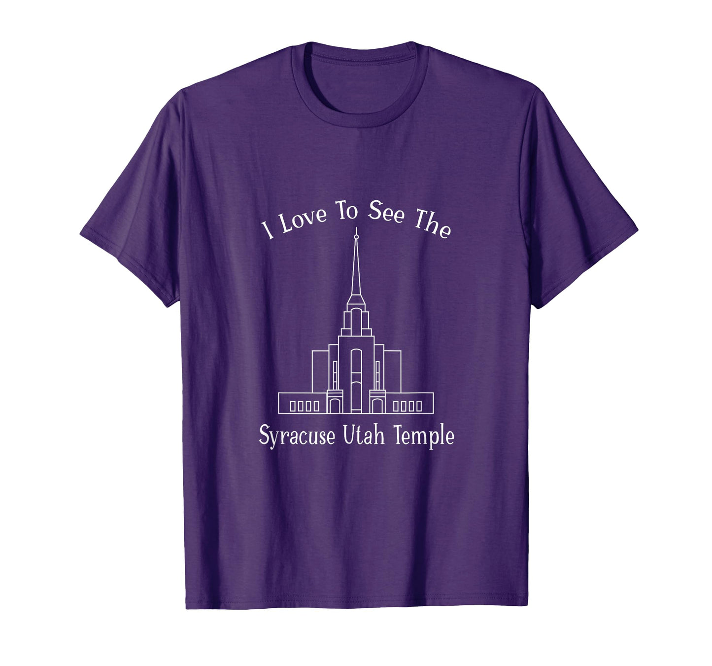 Syracuse Utah Temple, I love to see my temple, happy T-Shirt