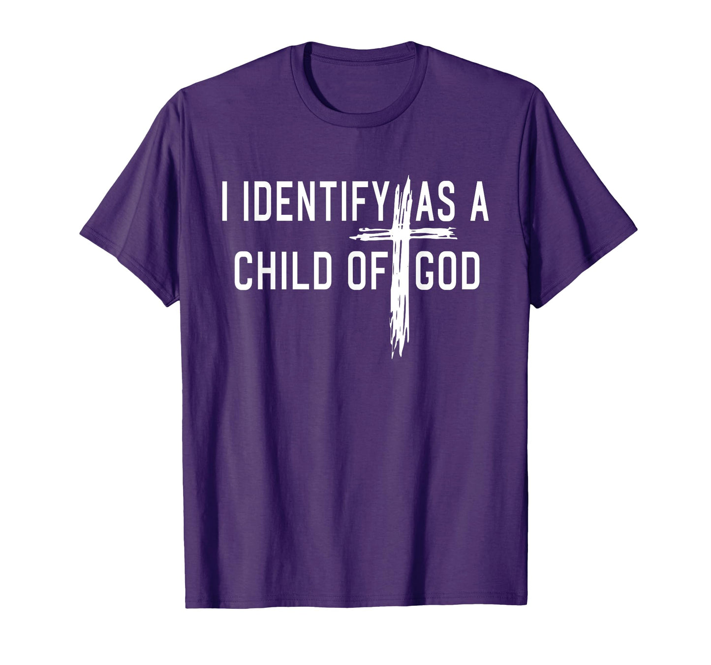 I Identify As A Child Of God Christian Funny For Men Women T-Shirt